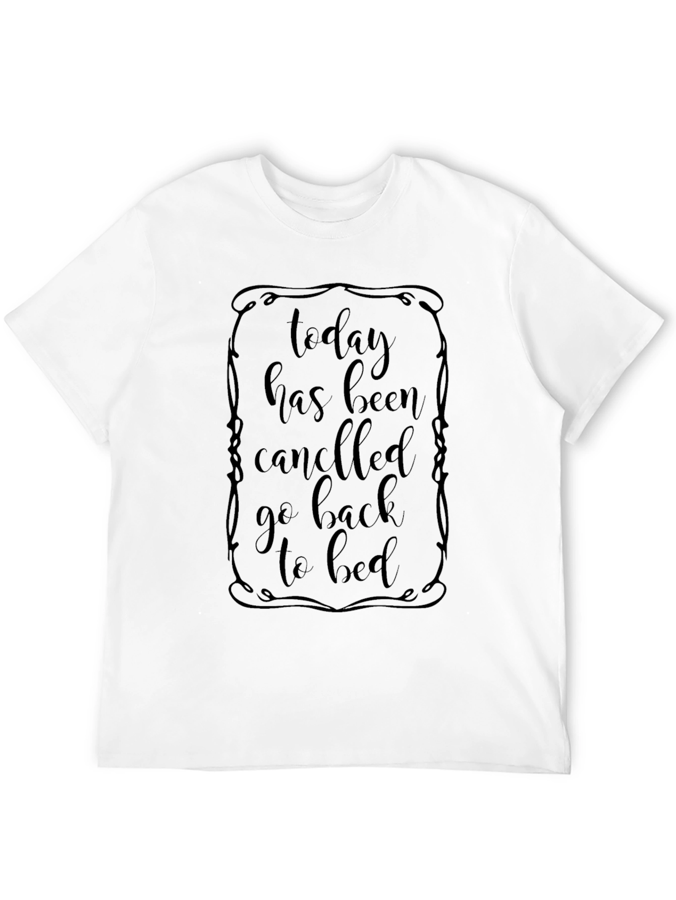 Today Cancelled Graphic Tee - Back to Bed T-Shirt