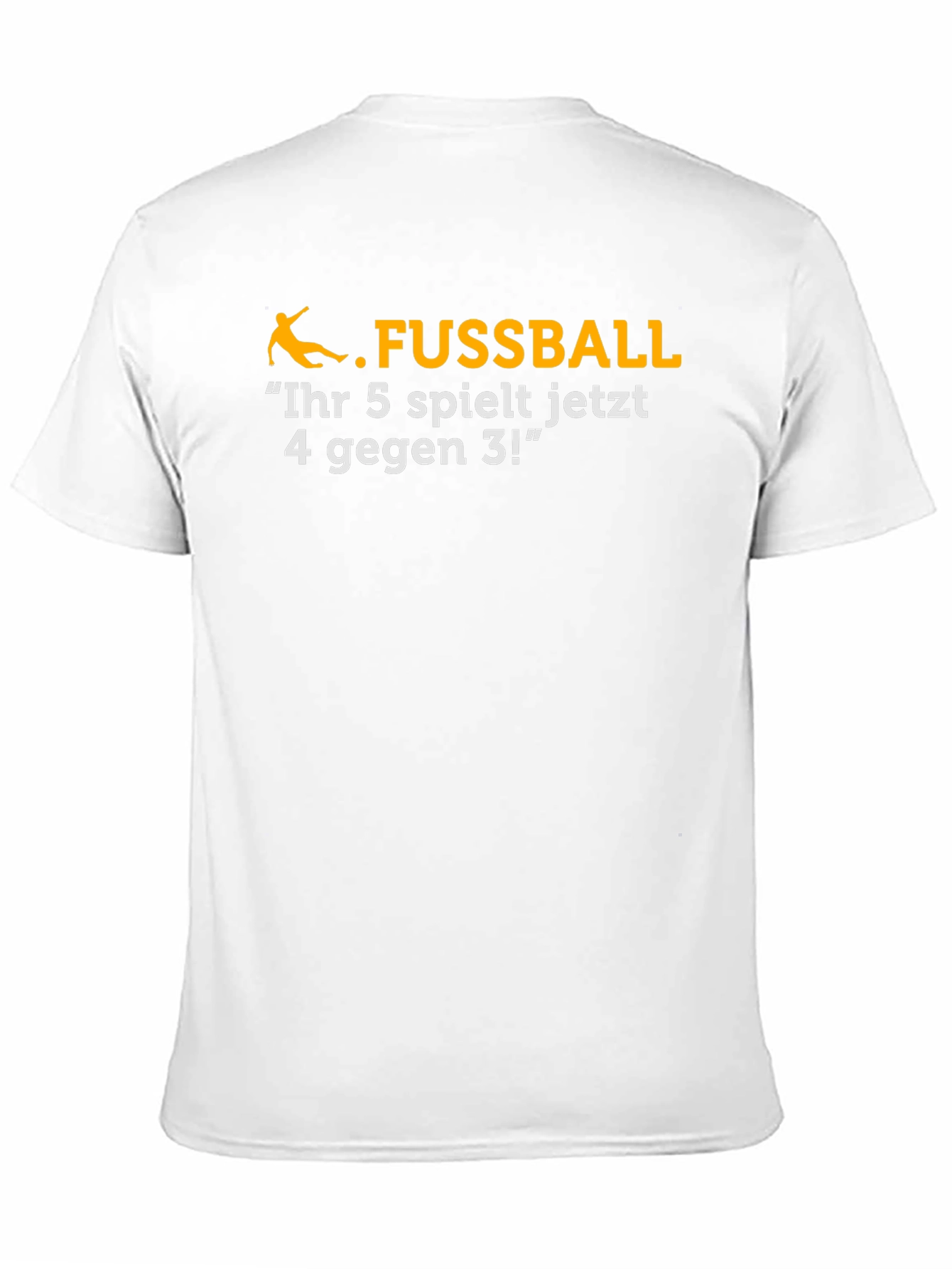 Funny Soccer T-Shirt - Ihr 5 spielt jetzt...