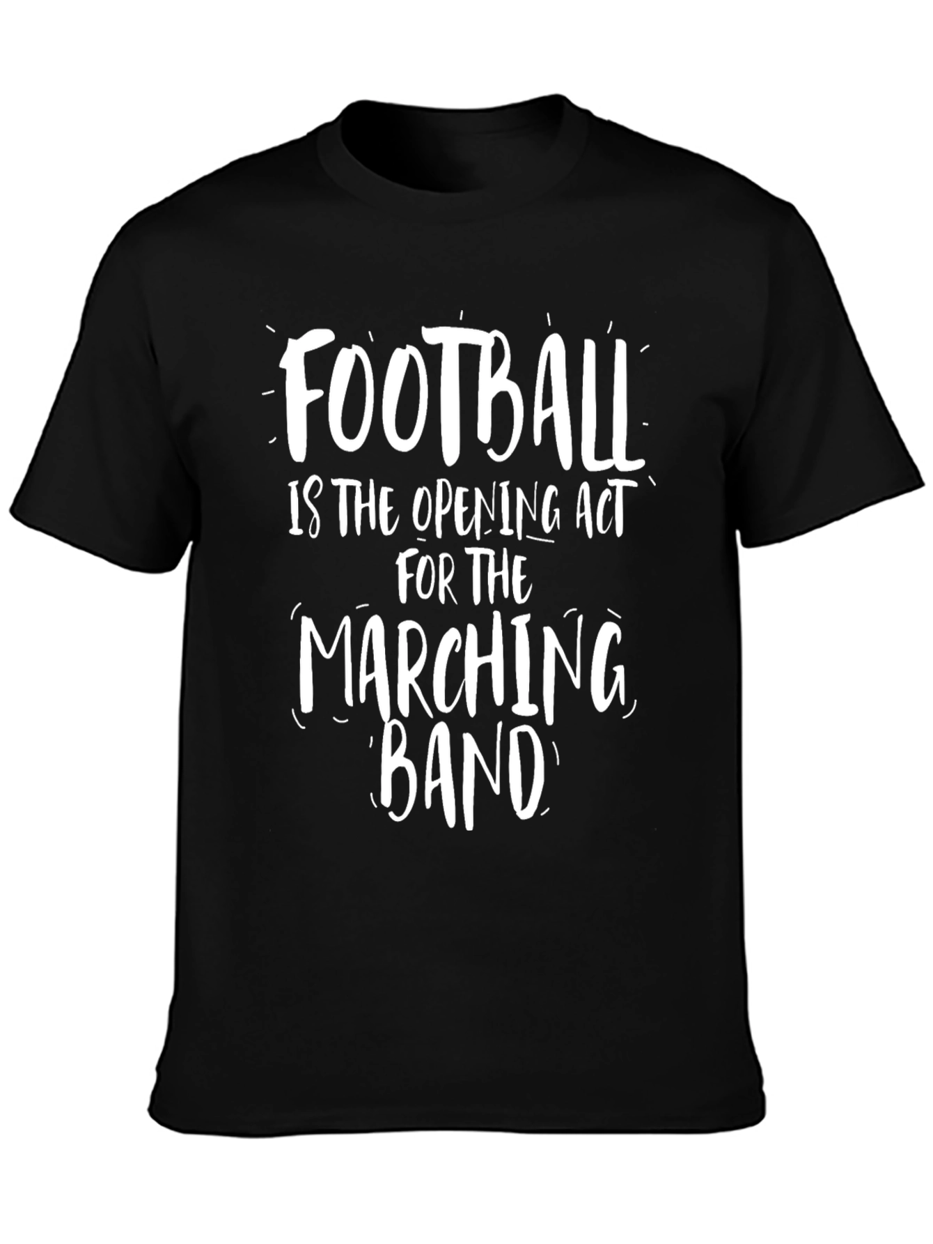 Football is the Opening Act T-Shirt