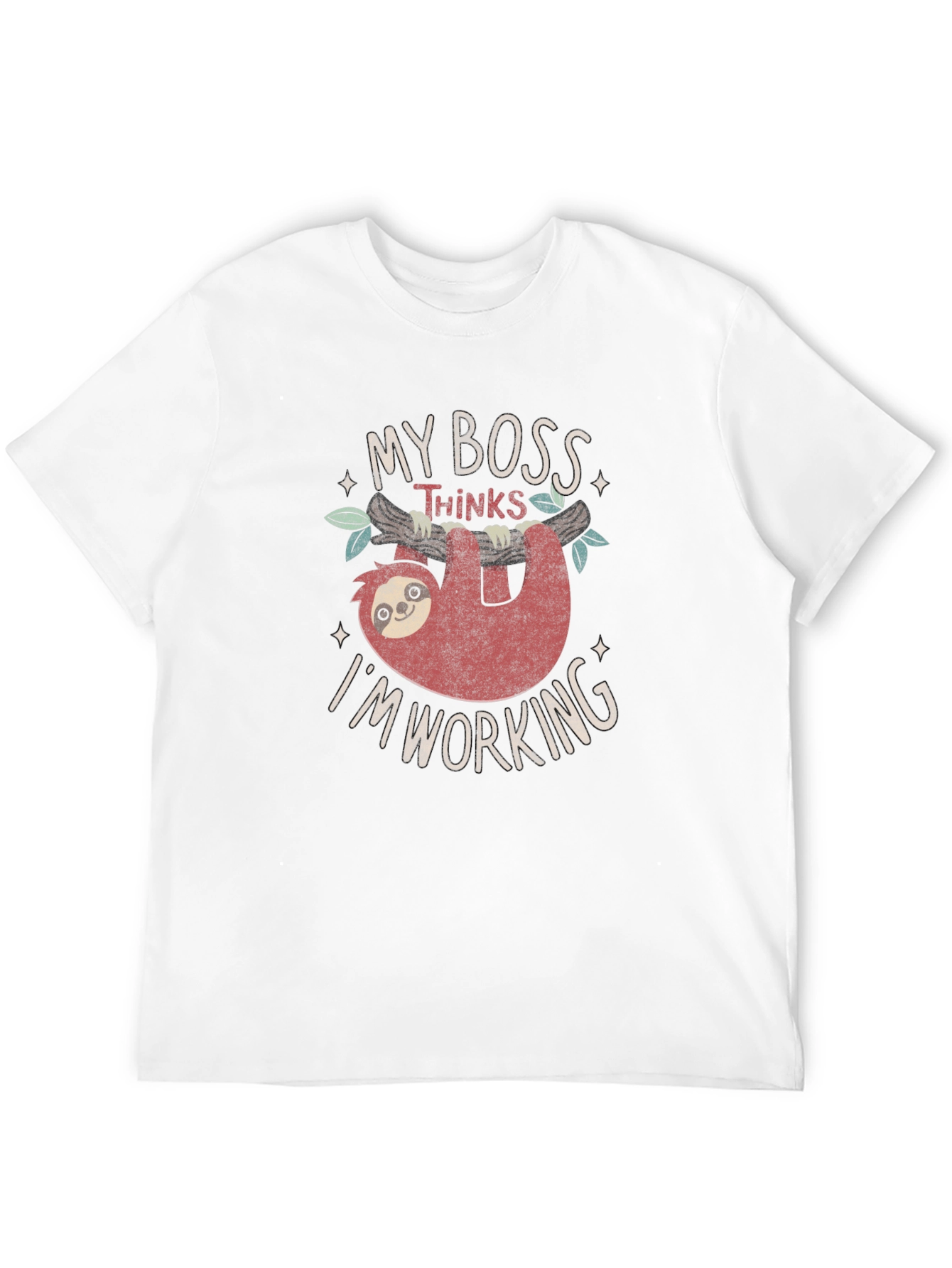Funny Sloth My Boss Thinks Im Working T-Shirt