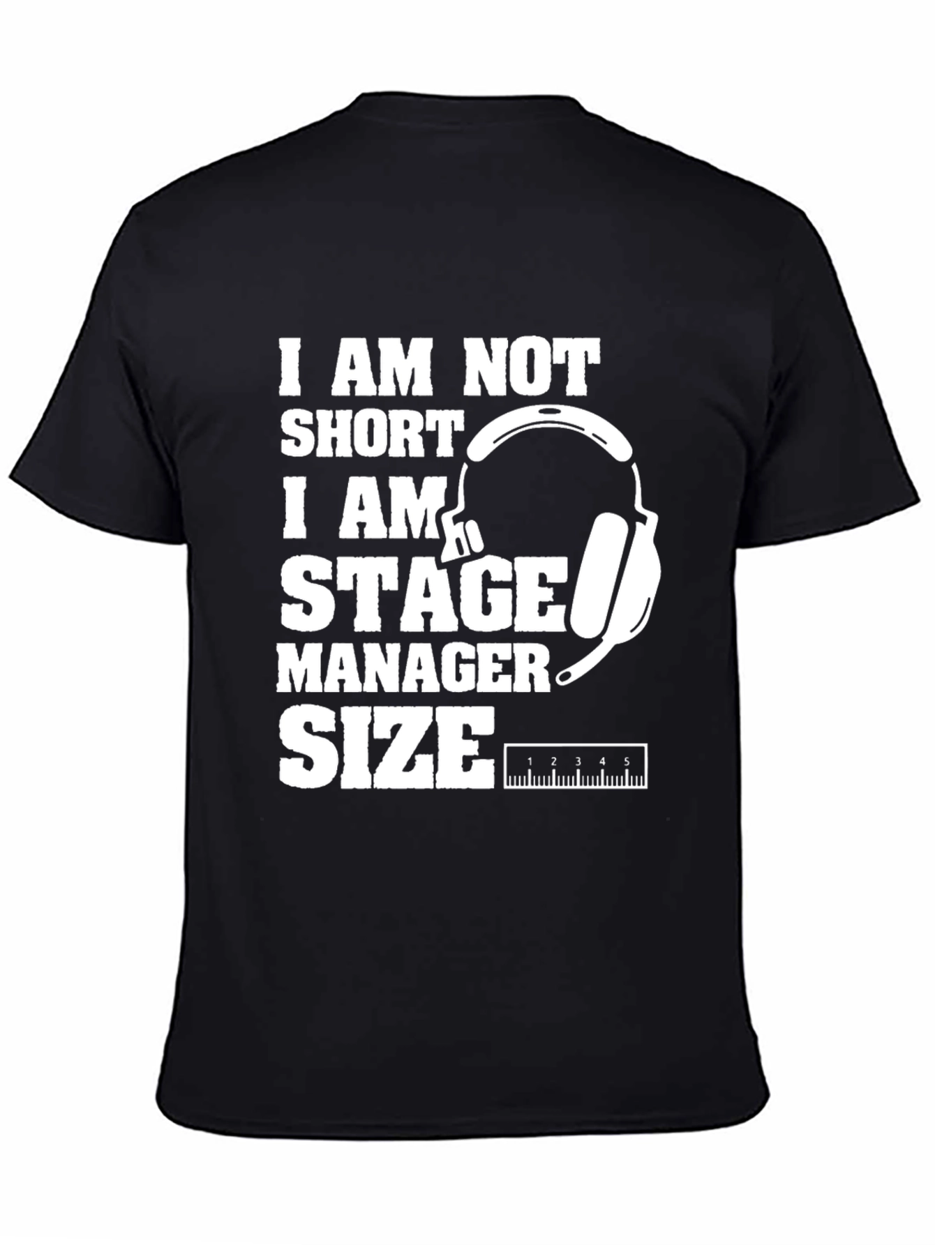 Stage Manager Size Graphic T-Shirt