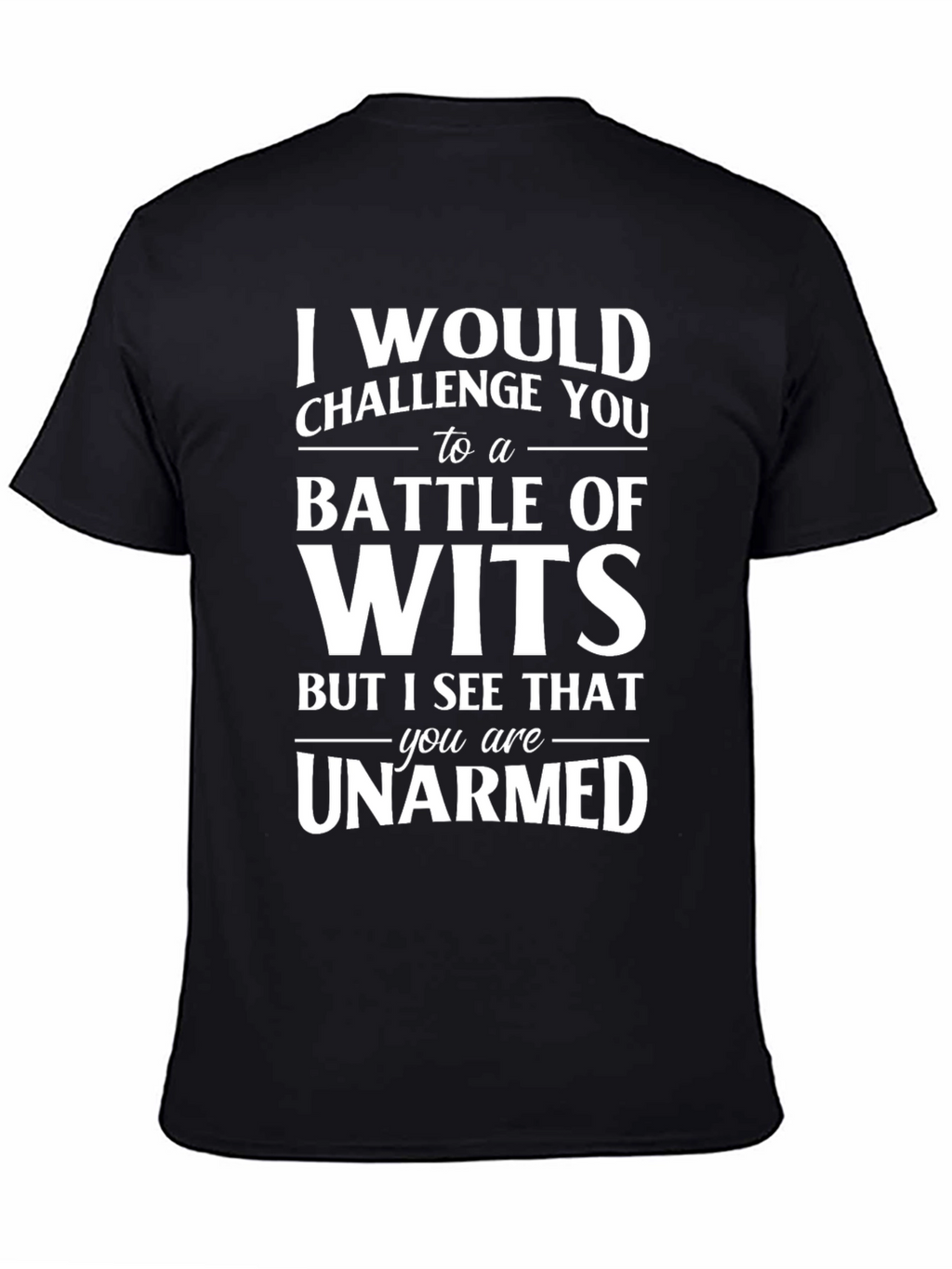 Funny Battle of Wits Graphic T-Shirt