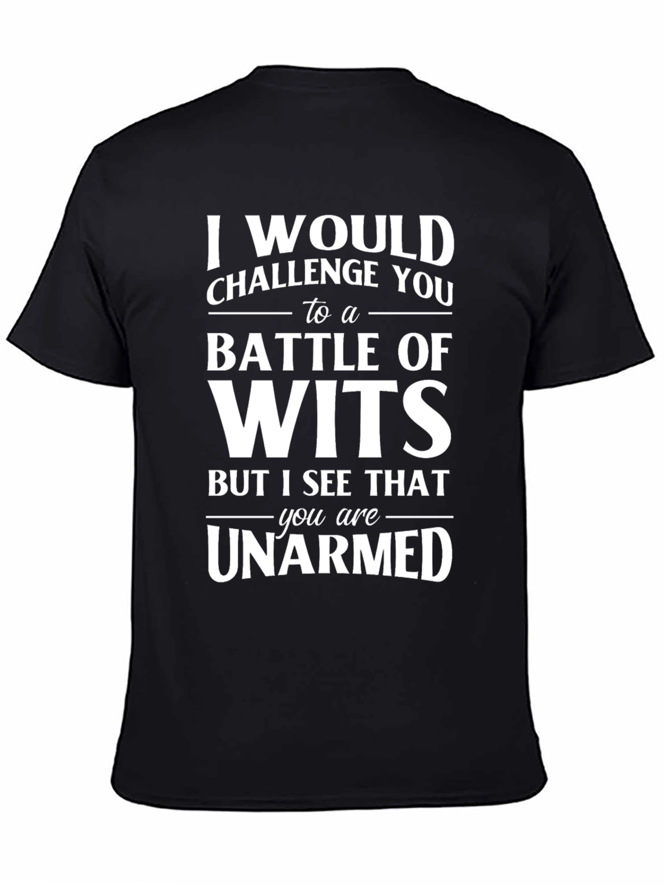 Funny Battle of Wits Graphic T-Shirt