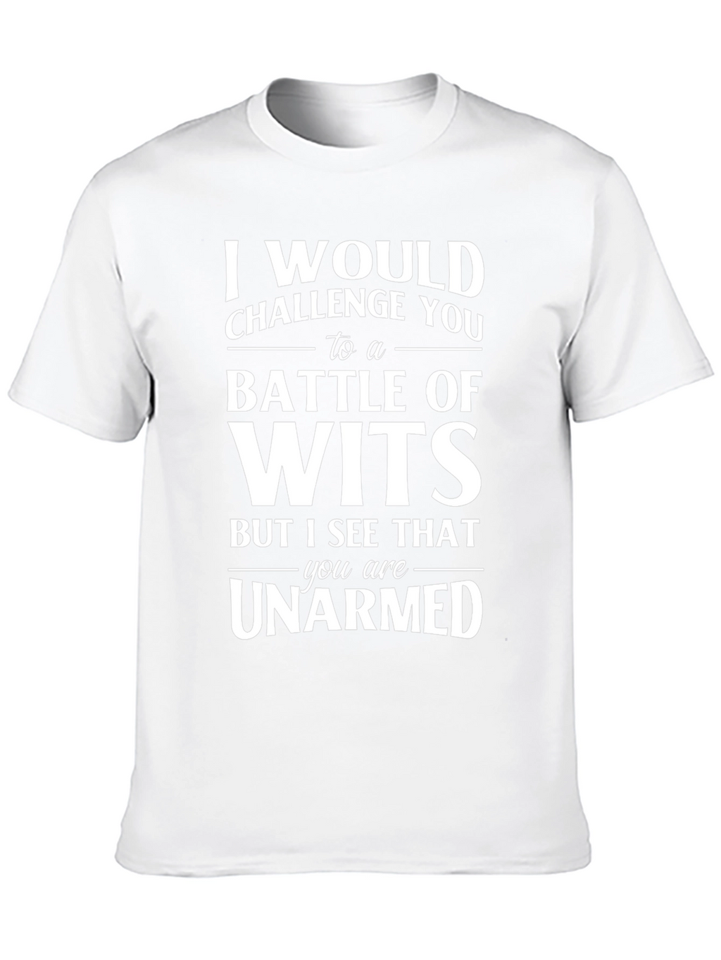 Funny Battle of Wits Graphic T-Shirt