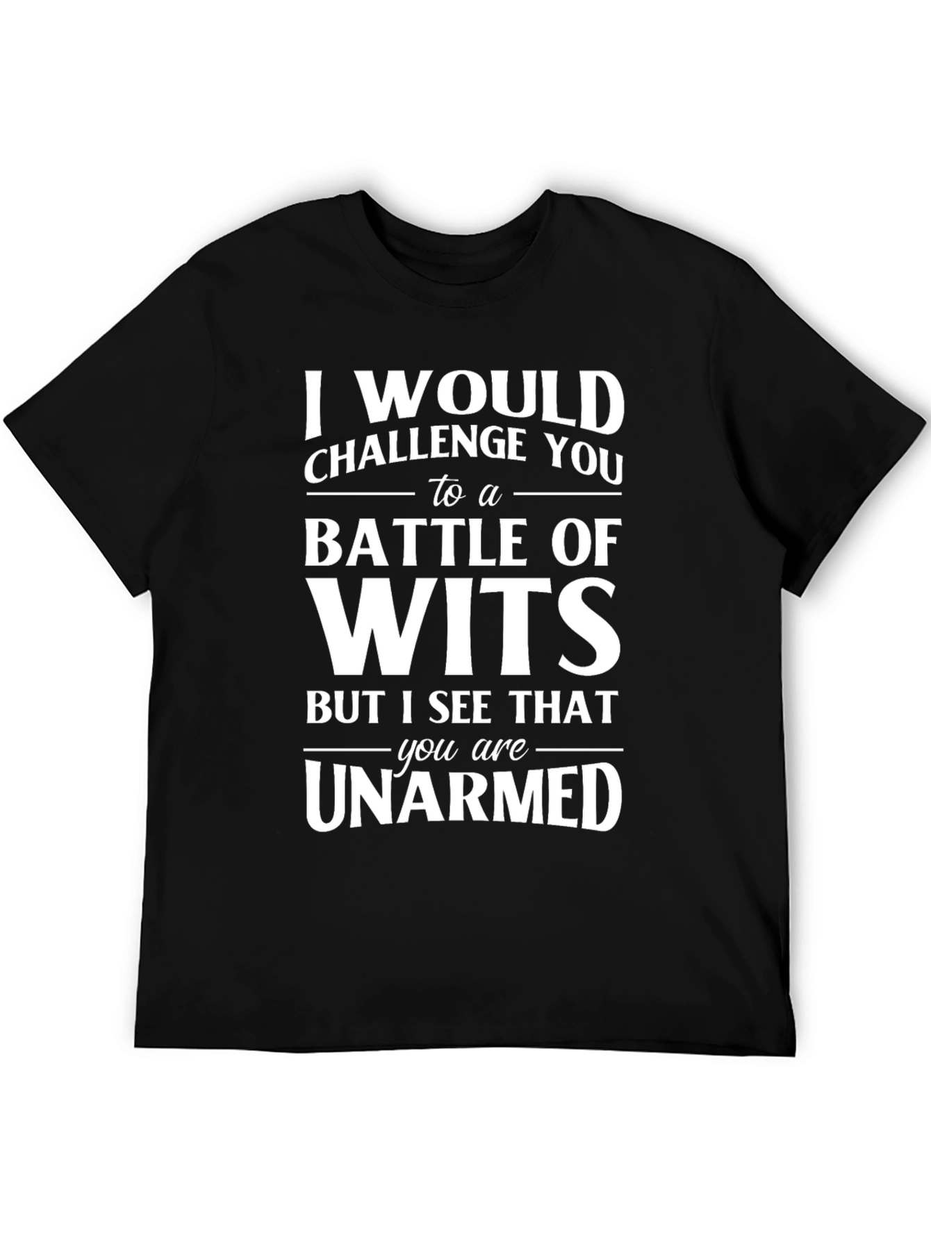 Funny Battle of Wits Graphic T-Shirt