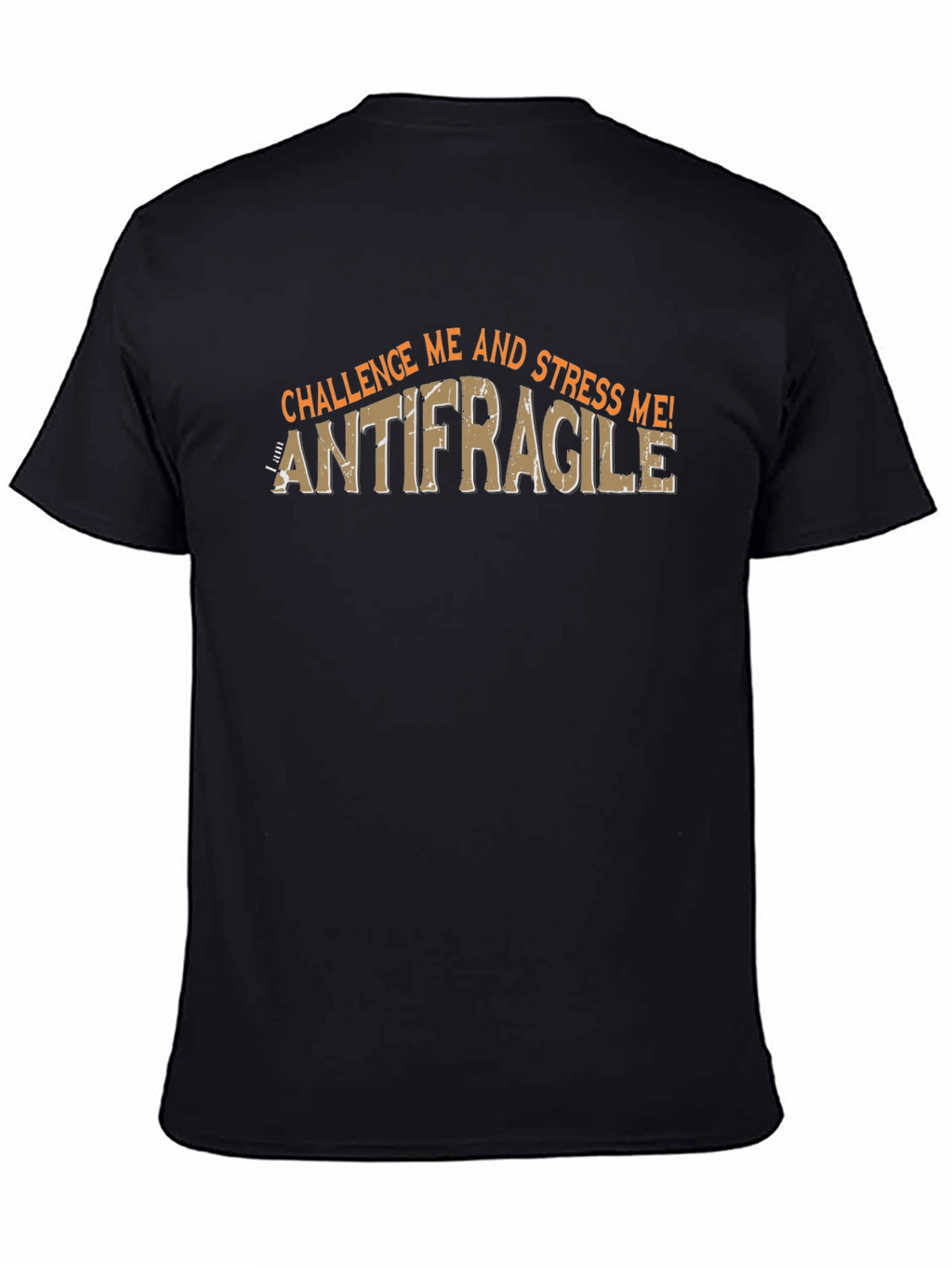 Antifragile Challenge Me! Mens Black Graphic T-Shirt
