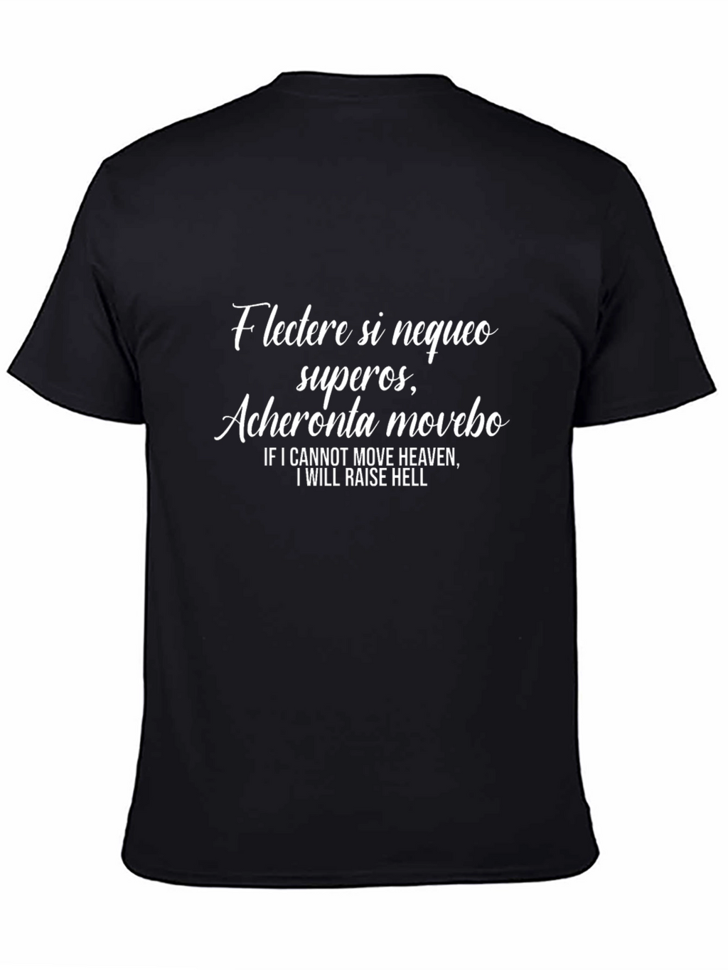 Flectere Si Nequeo T-Shirt - Raise Hell Tee