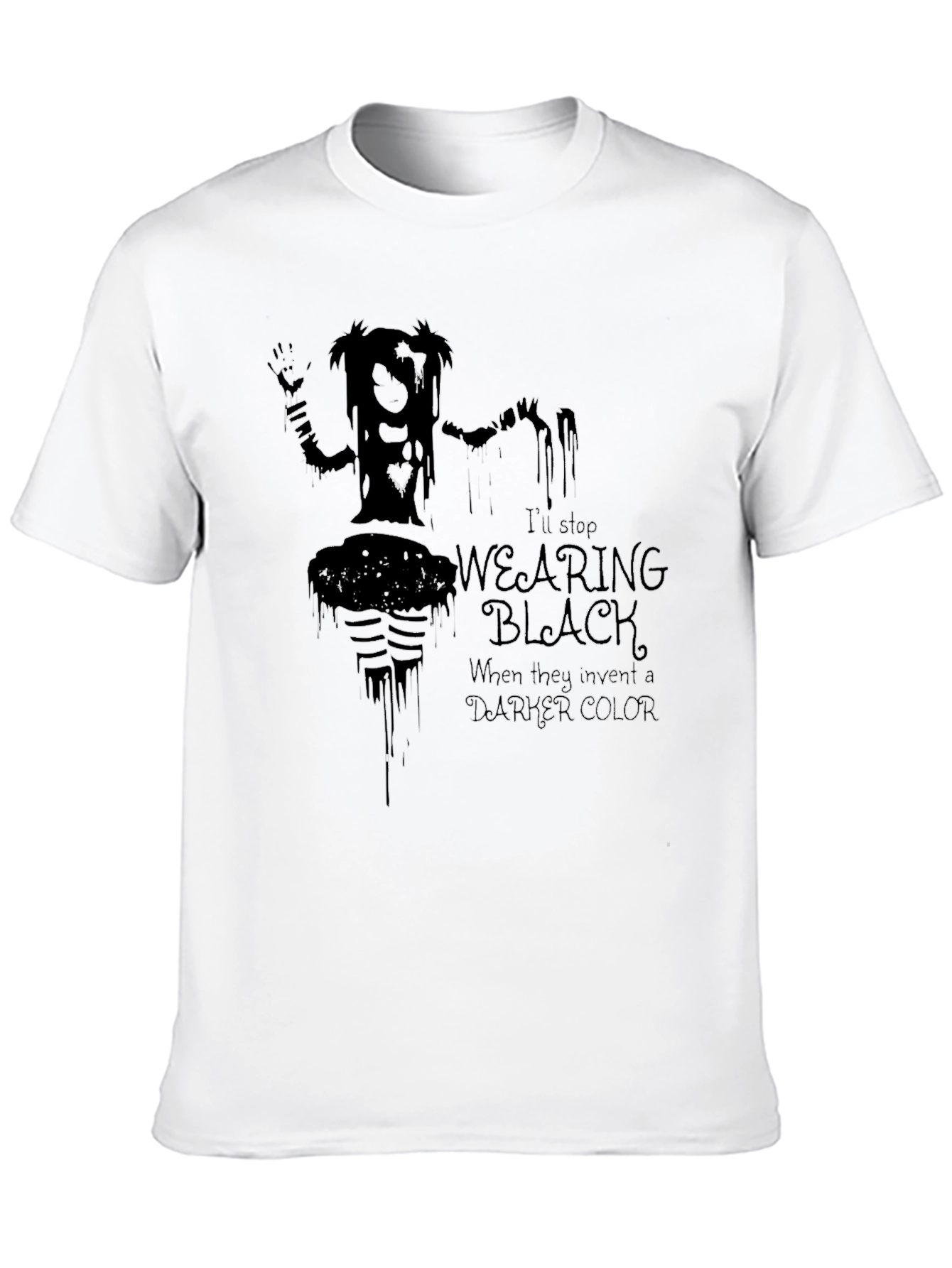 Gothic Humor Tee - Wearing Black When They Invent Darker Color T-Shirt