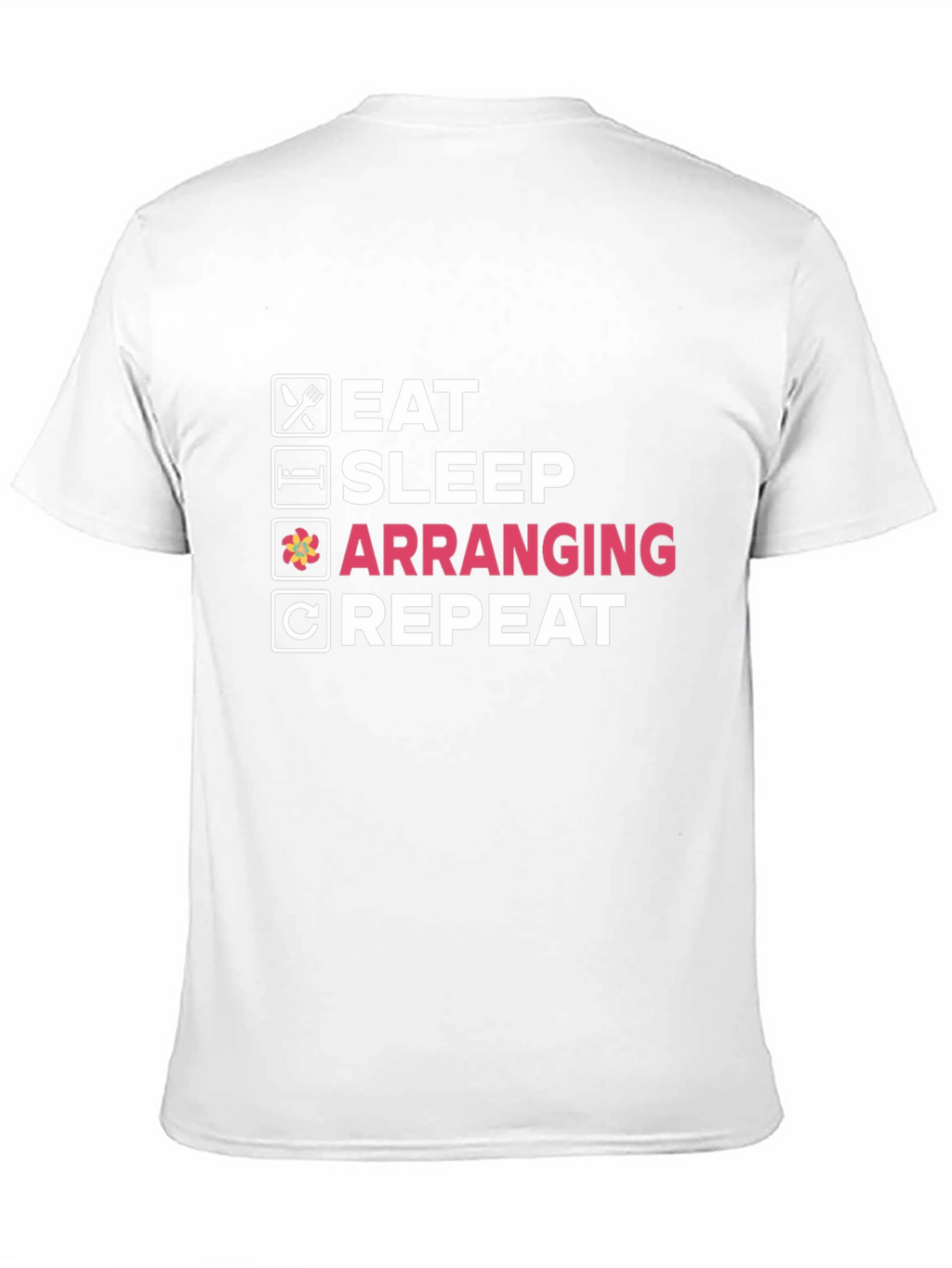 Eat Sleep Arranging Repeat Black T-Shirt
