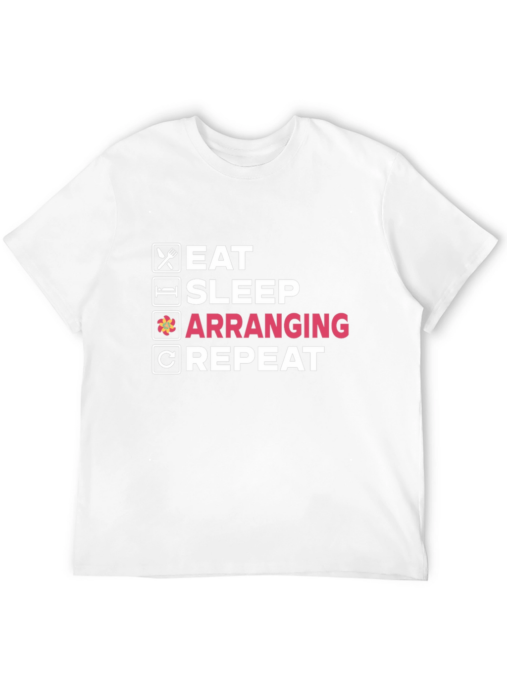 Eat Sleep Arranging Repeat Black T-Shirt