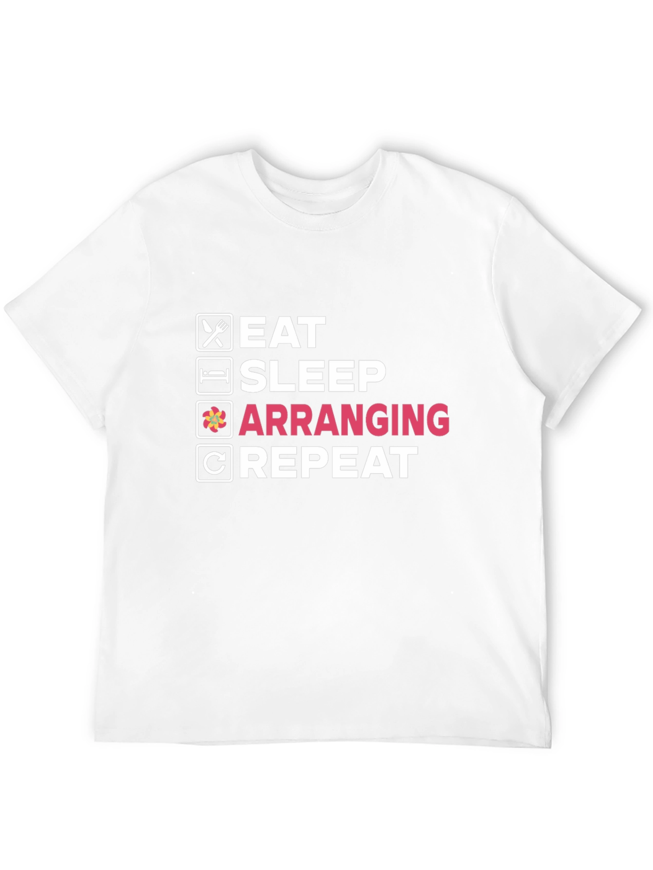 Eat Sleep Arranging Repeat Black T-Shirt