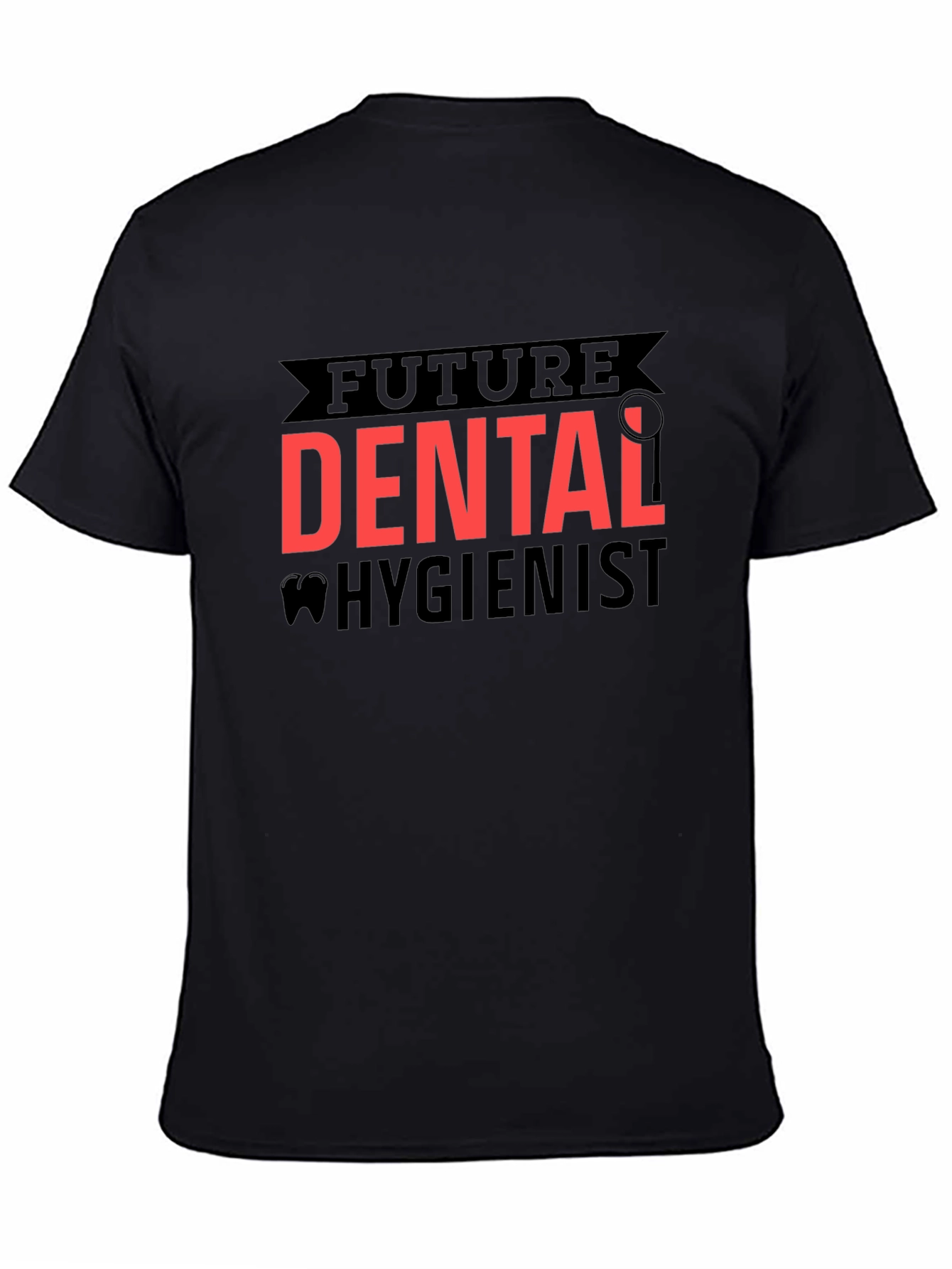 Future Dental Hygienist T-Shirt