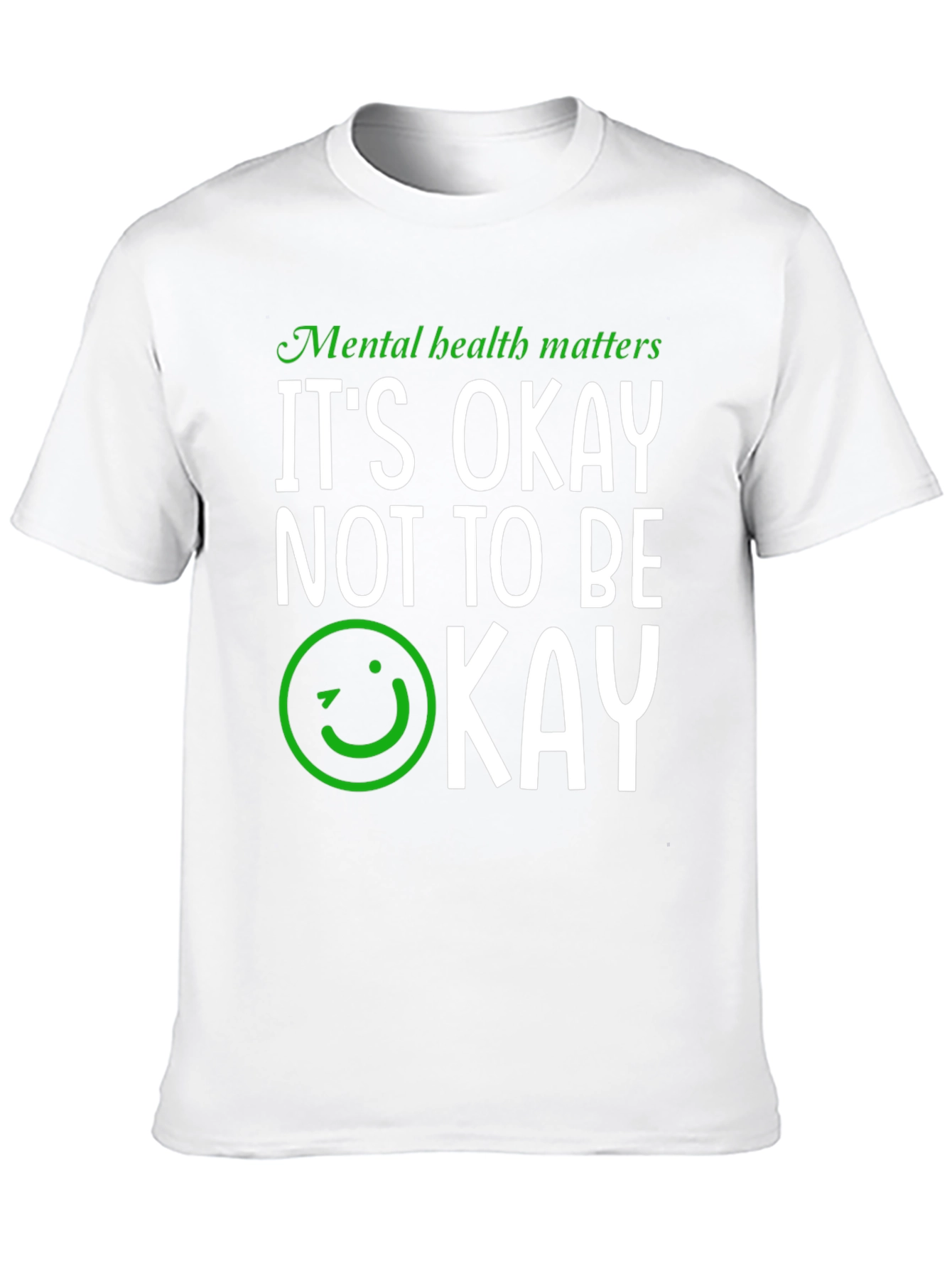 Mental Health Awareness T-Shirt - Its Okay Not to Be Okay