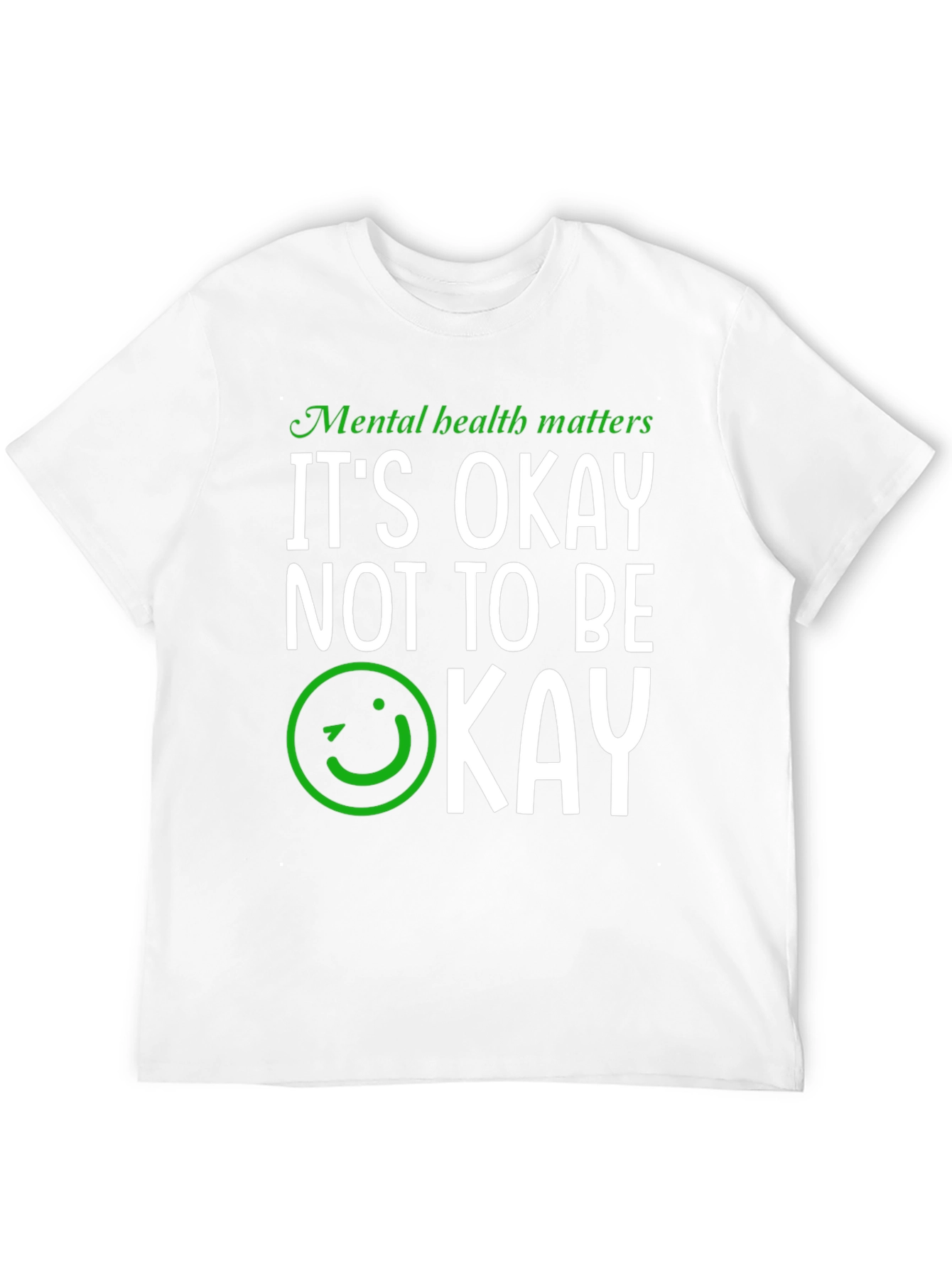 Mental Health Awareness T-Shirt - Its Okay Not to Be Okay