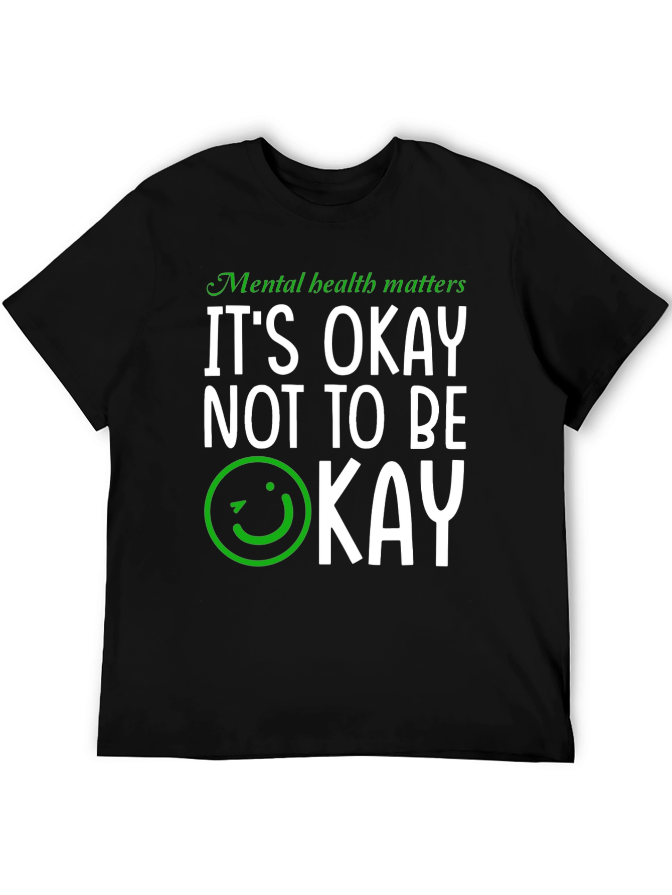 Mental Health Awareness T-Shirt - Its Okay Not to Be Okay