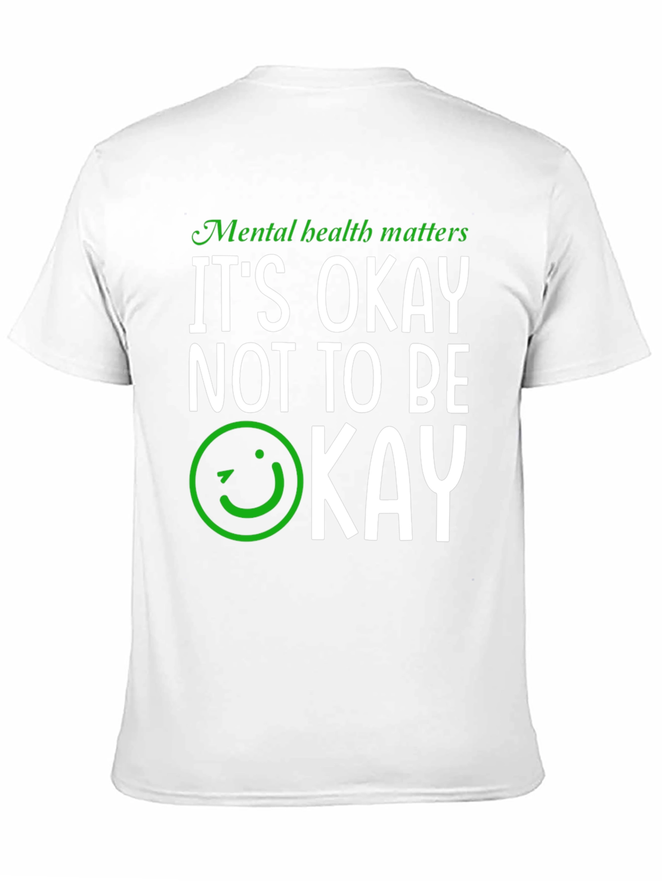 Mental Health Awareness T-Shirt - Its Okay Not to Be Okay