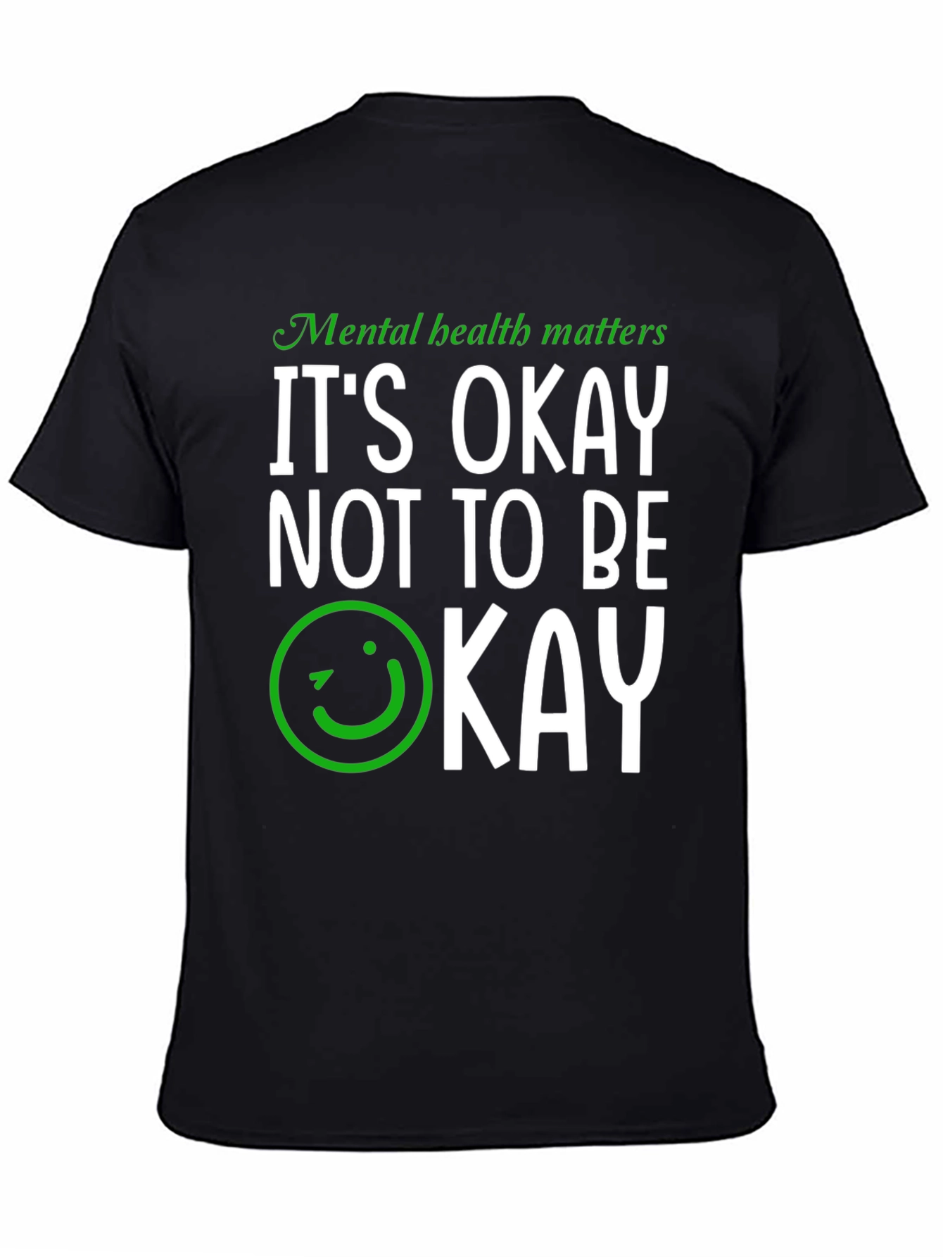 Mental Health Awareness T-Shirt - Its Okay Not to Be Okay