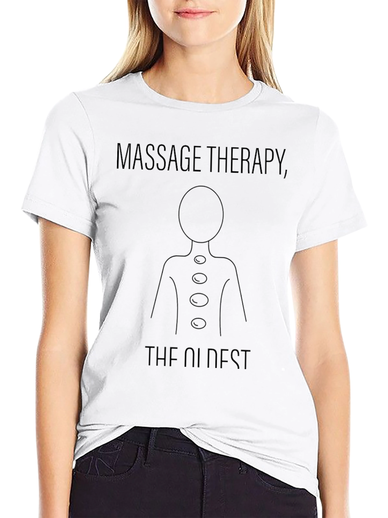 Massage Therapy - The Oldest T-Shirt - Unisex