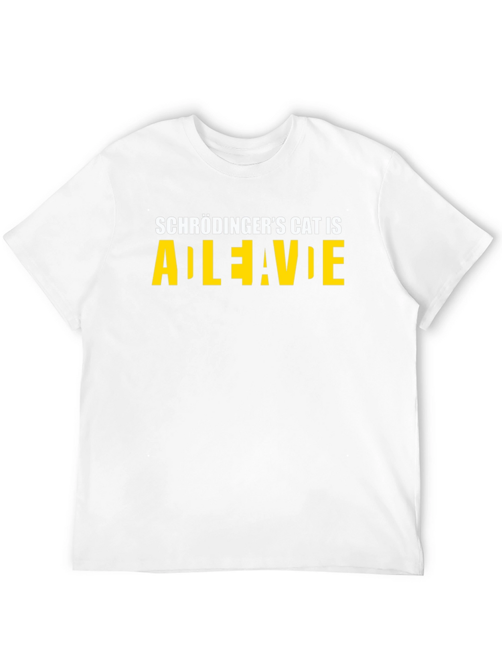 Schrödingers Cat T-Shirt: Alive/Dead
