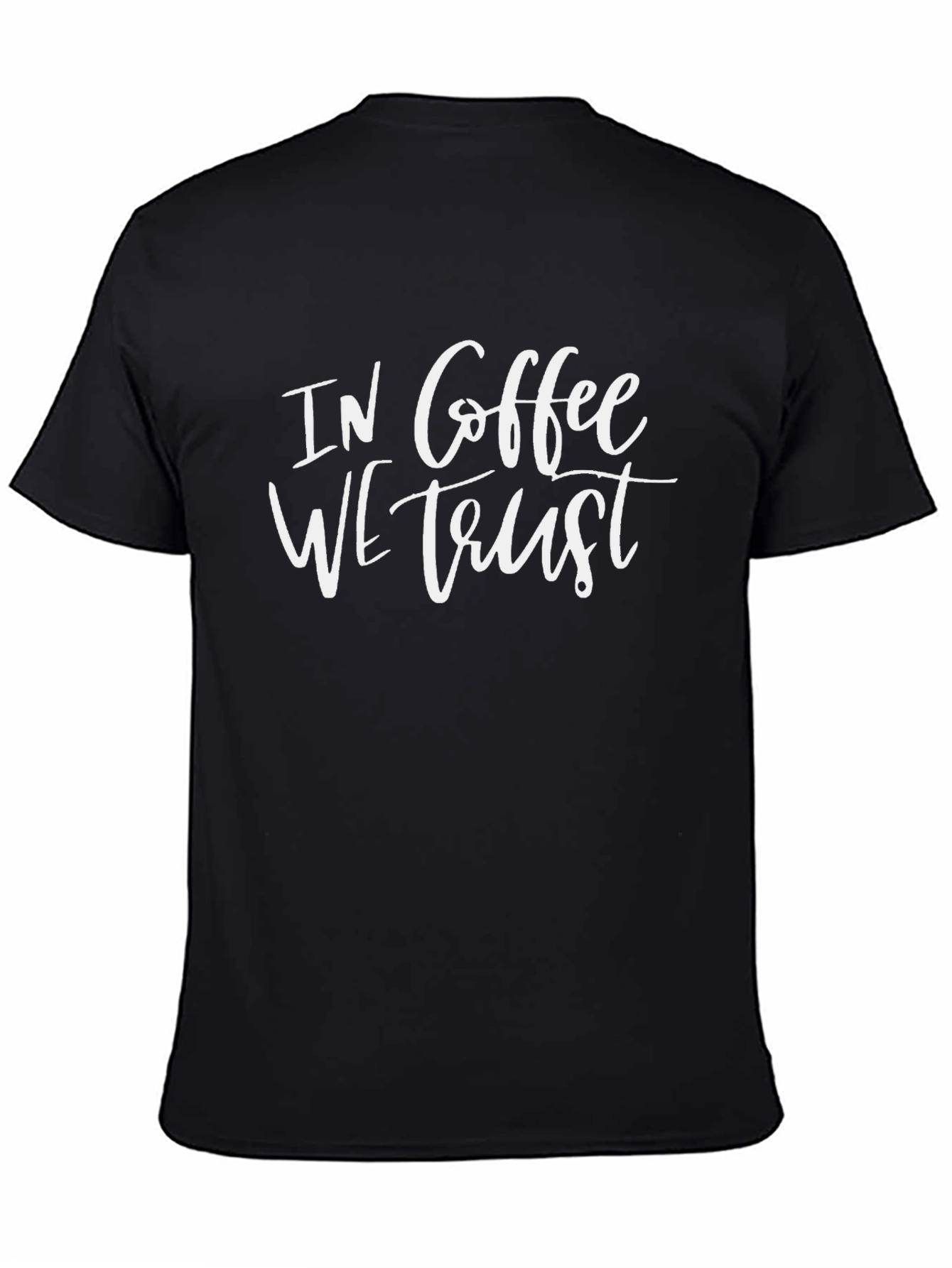 In Coffee We Trust Graphic T-Shirt