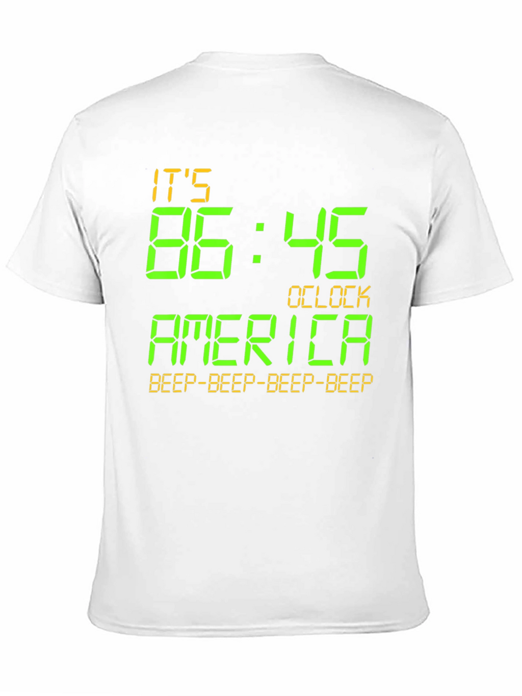 Its 86:45 OClock America Tee