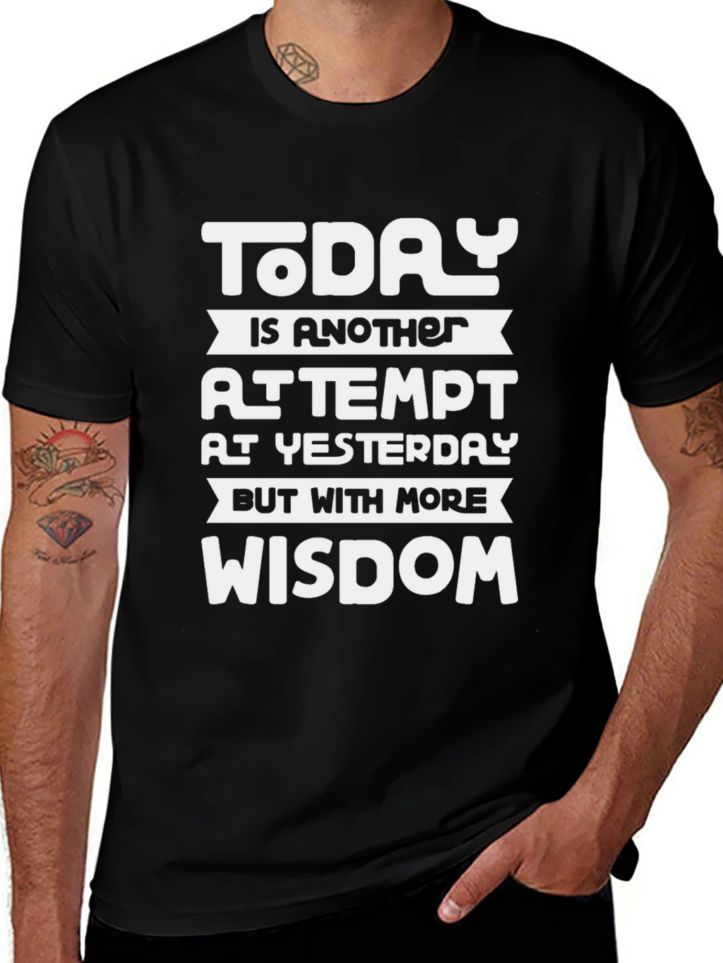 Motivational Wisdom T-Shirt