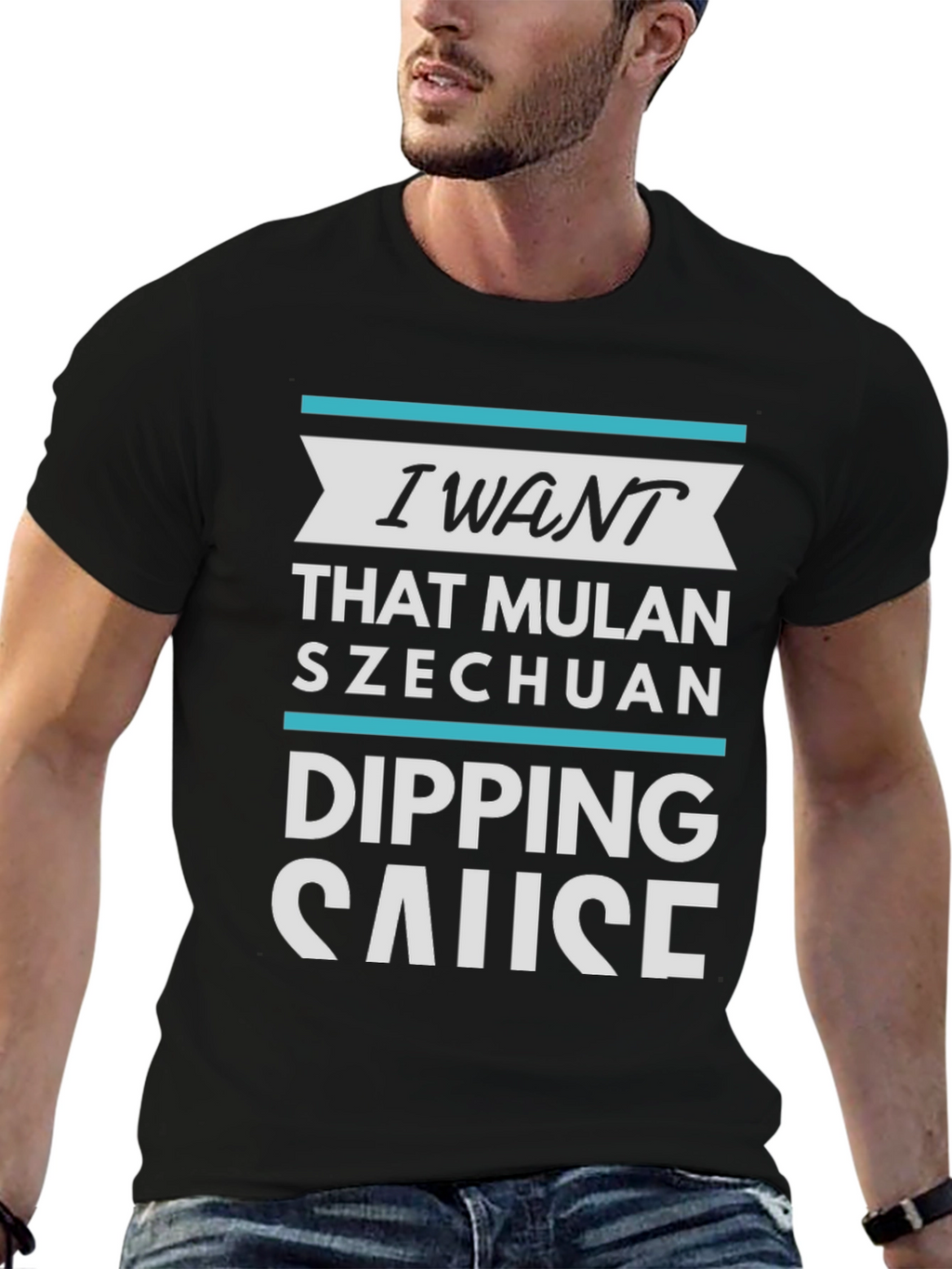 I Want Mulan Szechuan Dipping Sauce T-Shirt