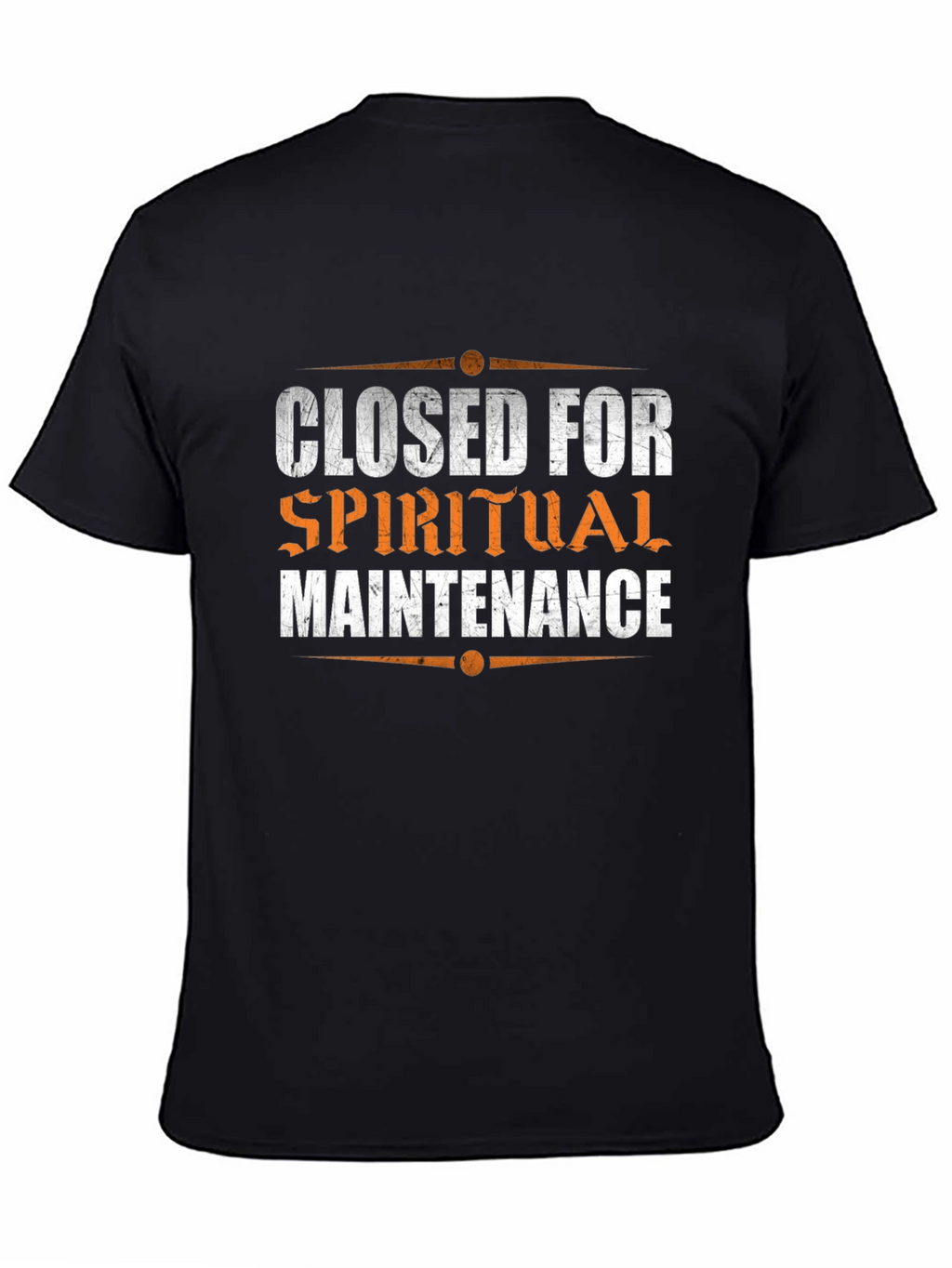Closed for Spiritual Maintenance T-Shirt