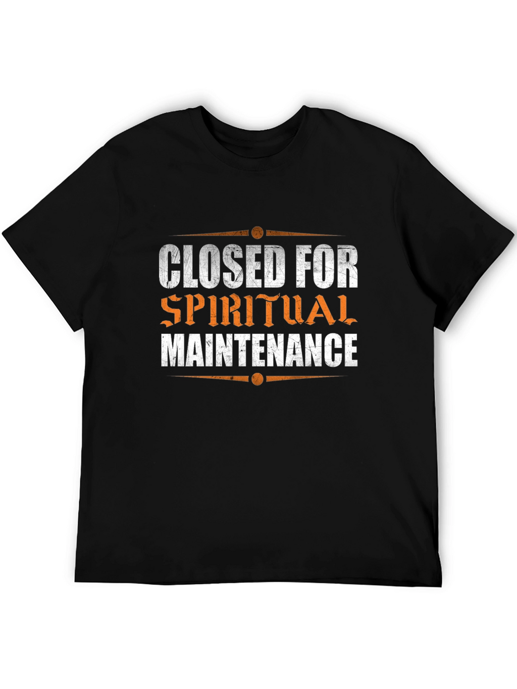 Closed for Spiritual Maintenance T-Shirt
