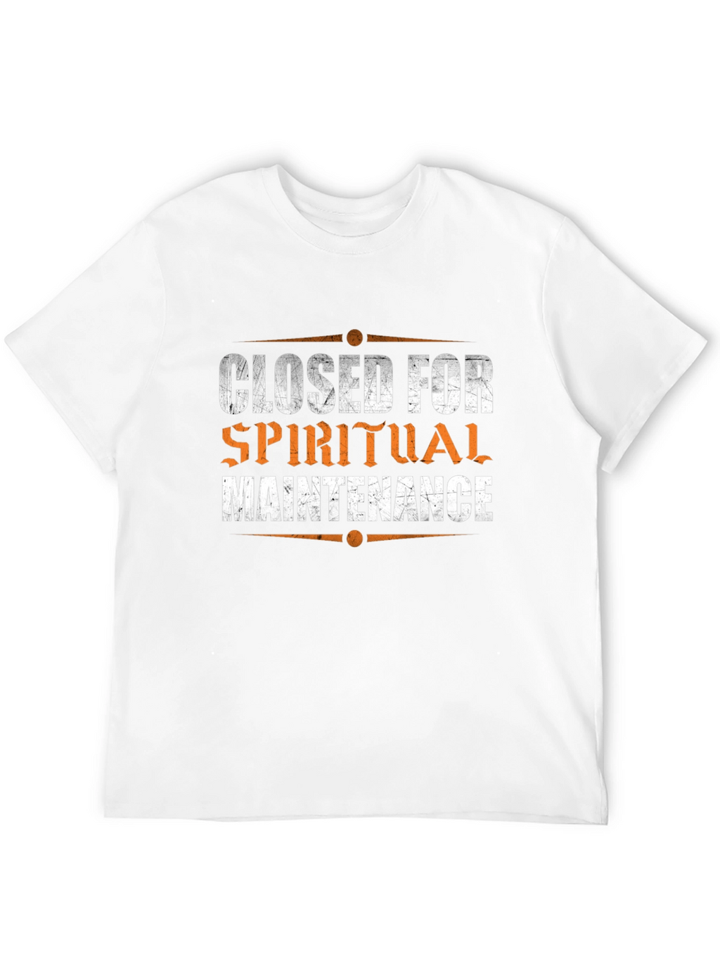 Closed for Spiritual Maintenance T-Shirt