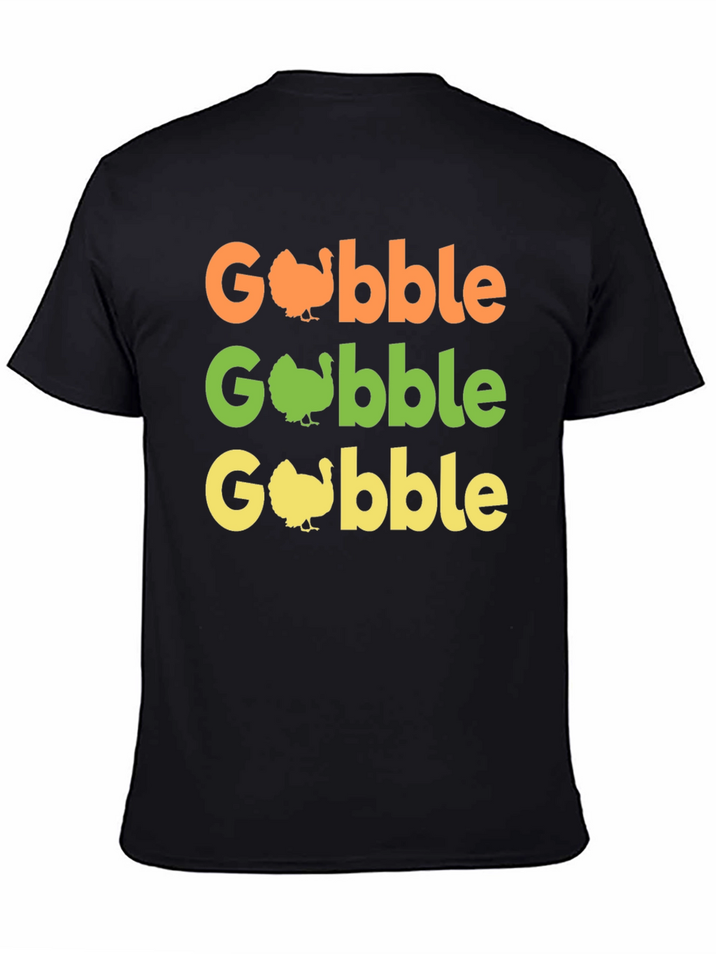 Gobble Thanksgiving T-Shirt - Turkey Day Apparel