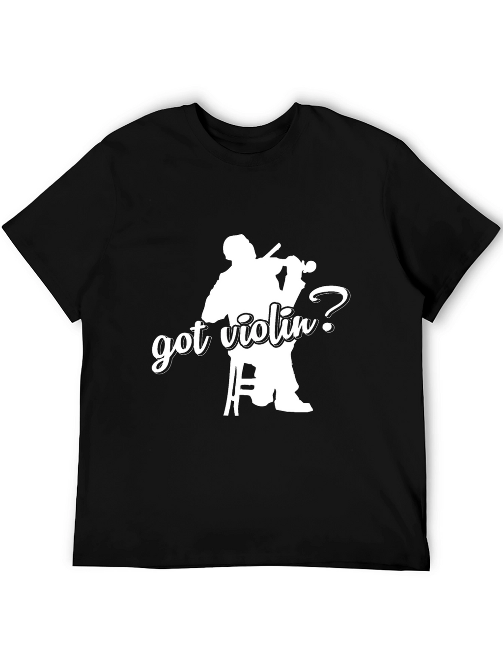 Got Violin? Black Graphic T-Shirt