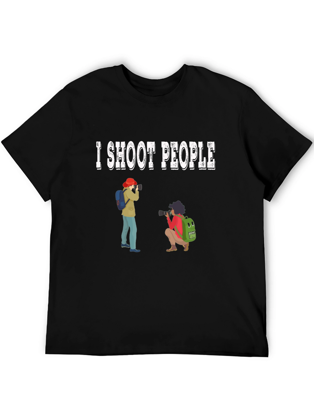 I Shoot People Funny Photographer T-Shirt