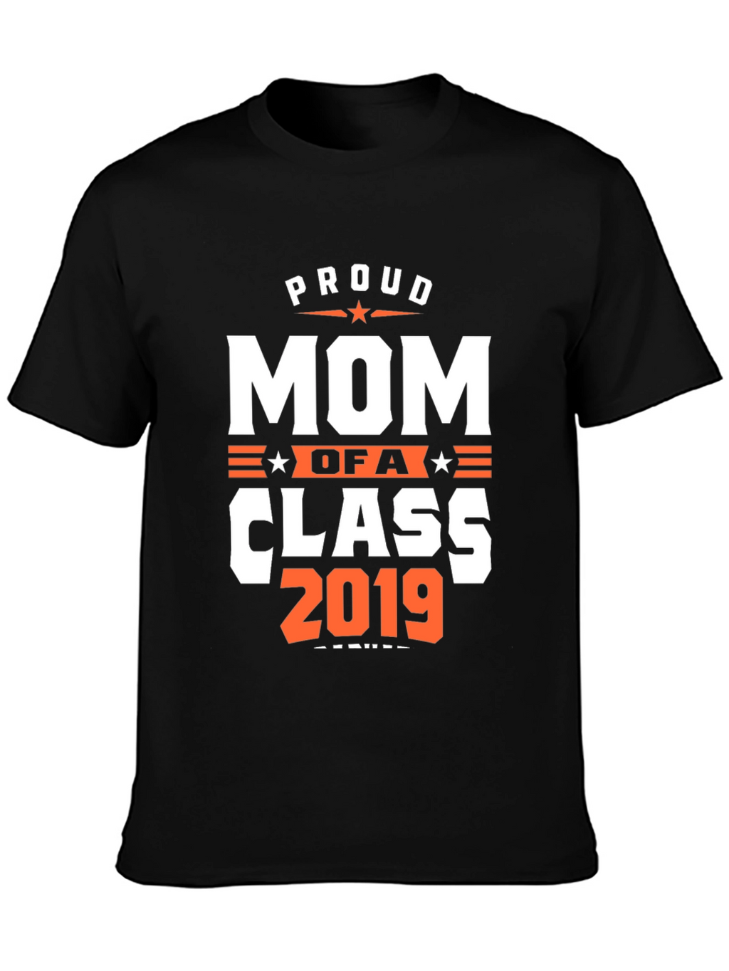 Proud Mom of a Class 2019 Graduation T-Shirt