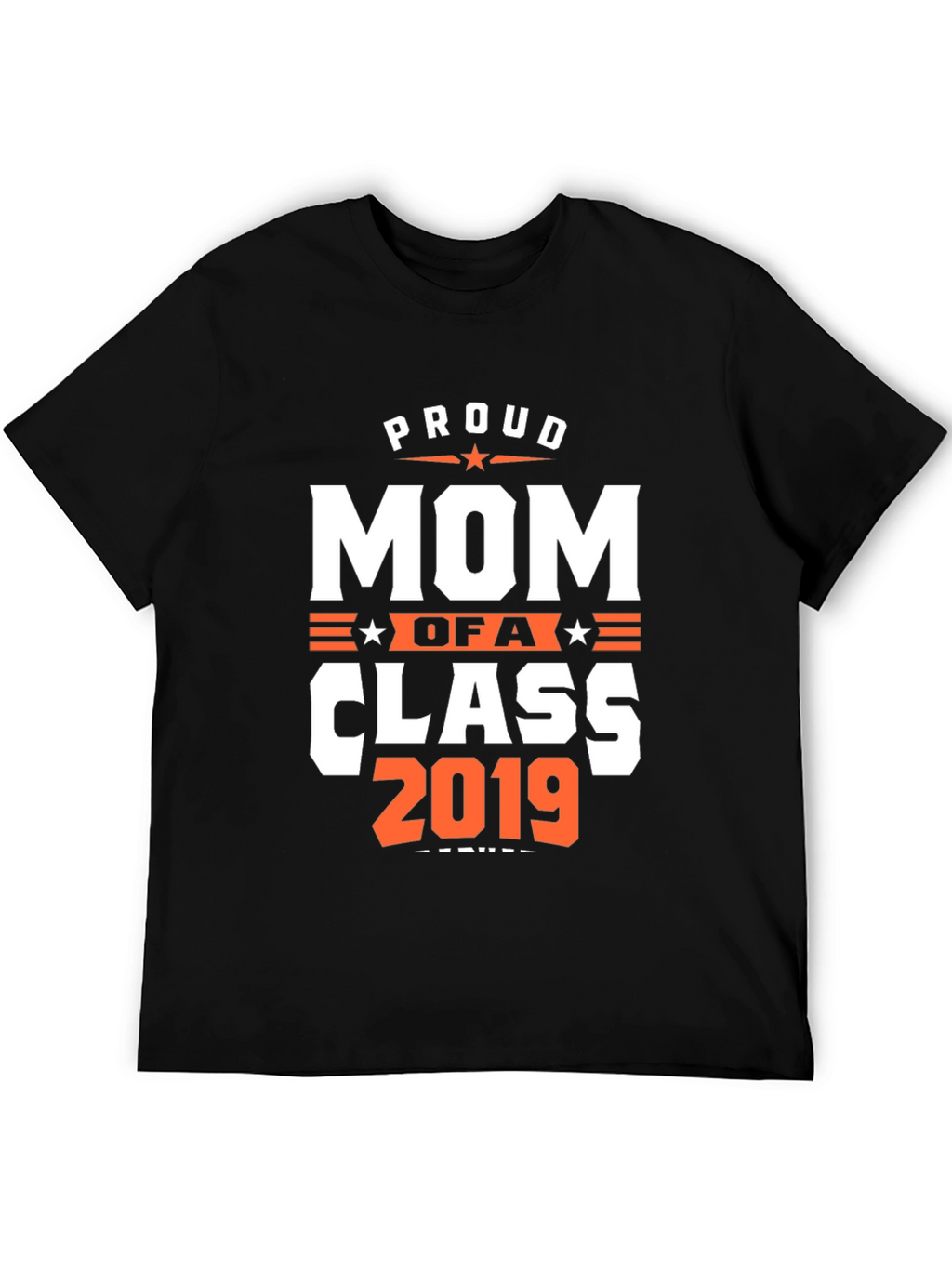 Proud Mom of a Class 2019 Graduation T-Shirt