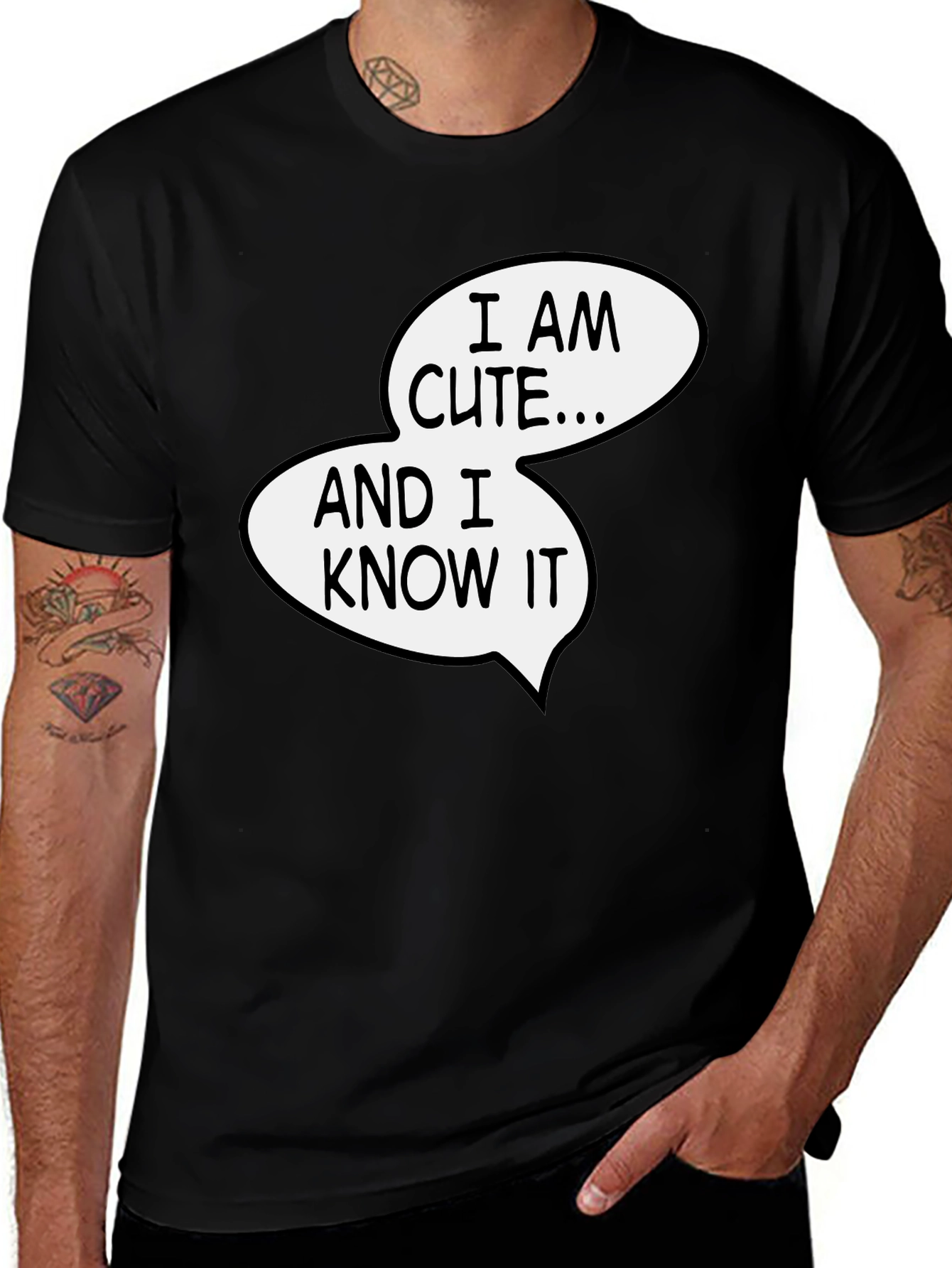 Funny I Am Cute and I Know It Graphic Tee