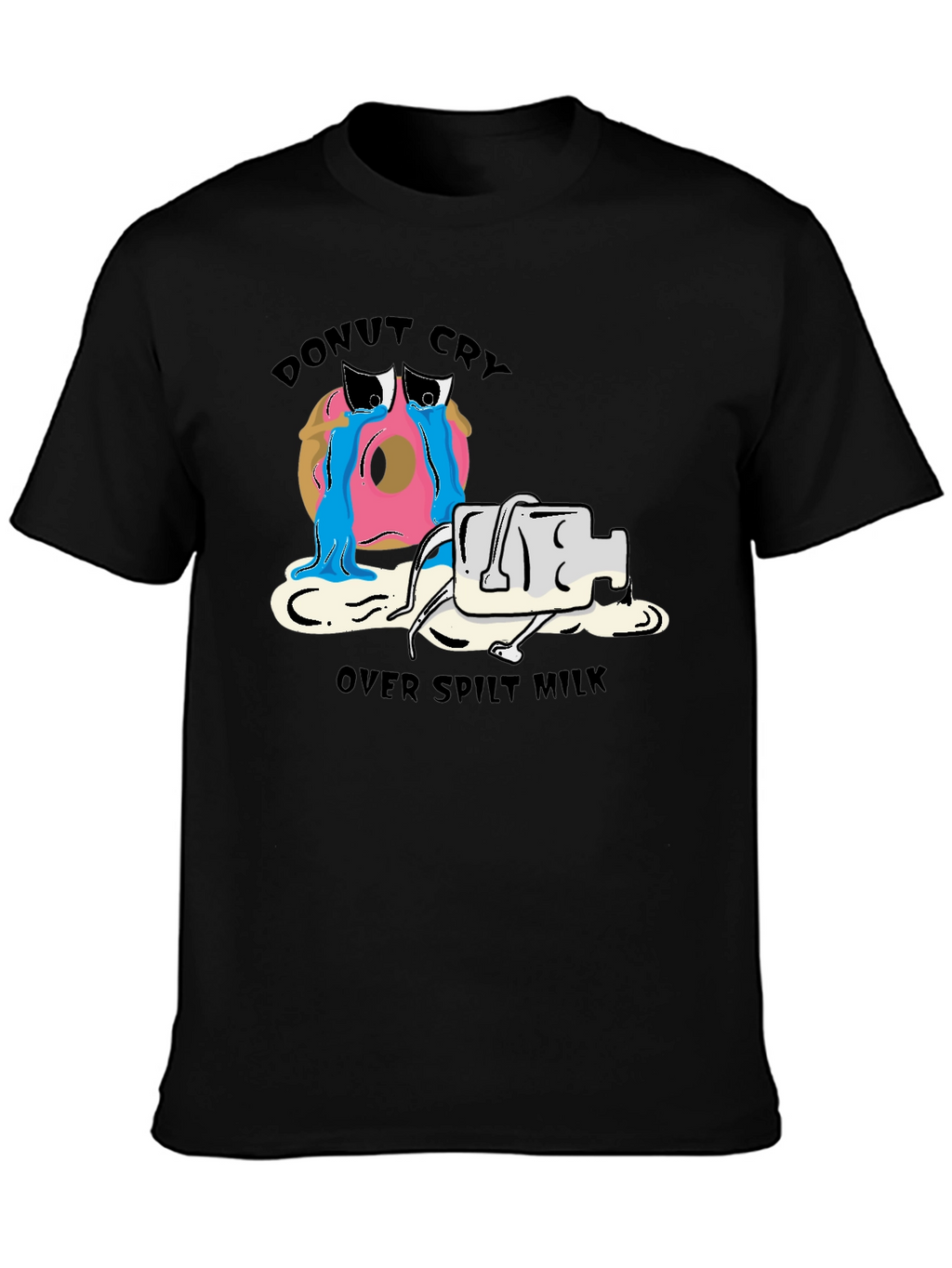 Donut Cry Over Spilt Milk Funny T-Shirt