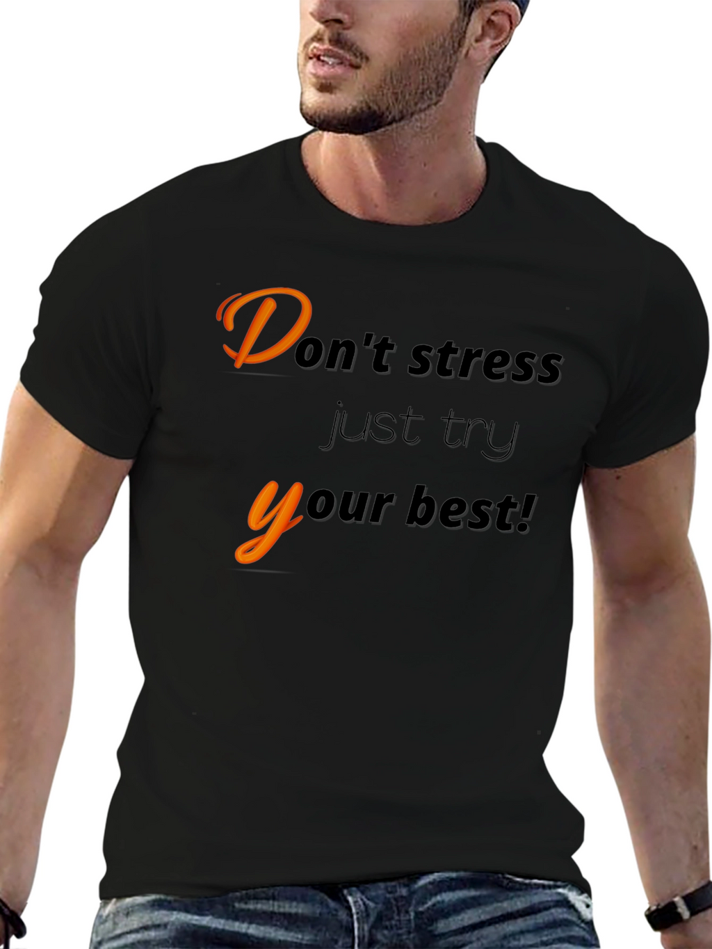 Motivational Black T-Shirt - Dont Stress