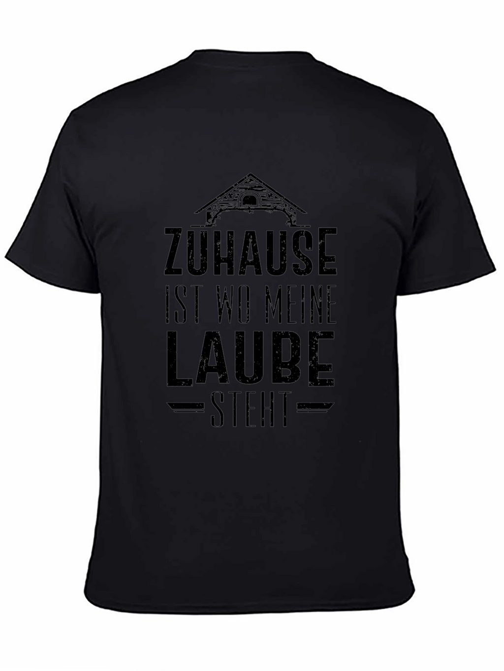 Zuhause Ist Wo Meine Laube Steht T-Shirt