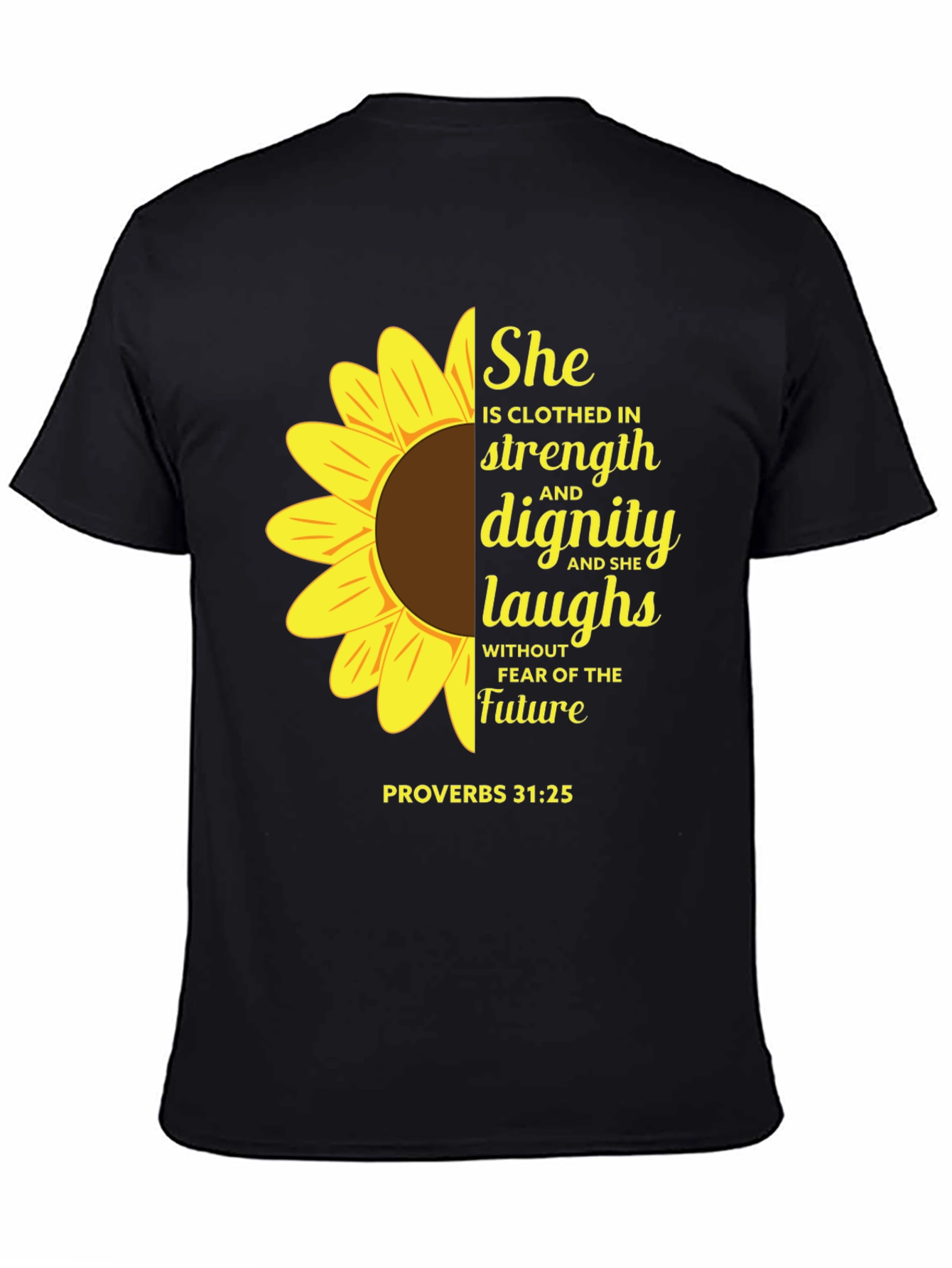 Sunflower Proverbs 31:25 Black T-Shirt