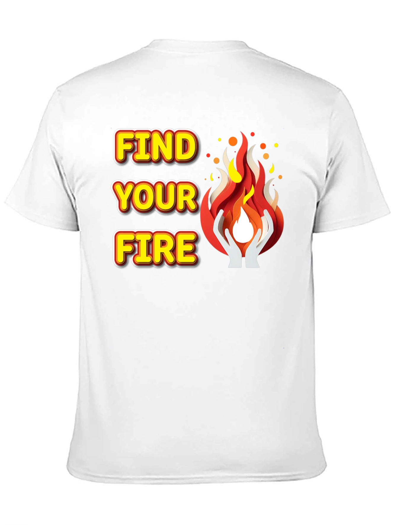 Find Your Fire Graphic Tee - Motivational T-Shirt