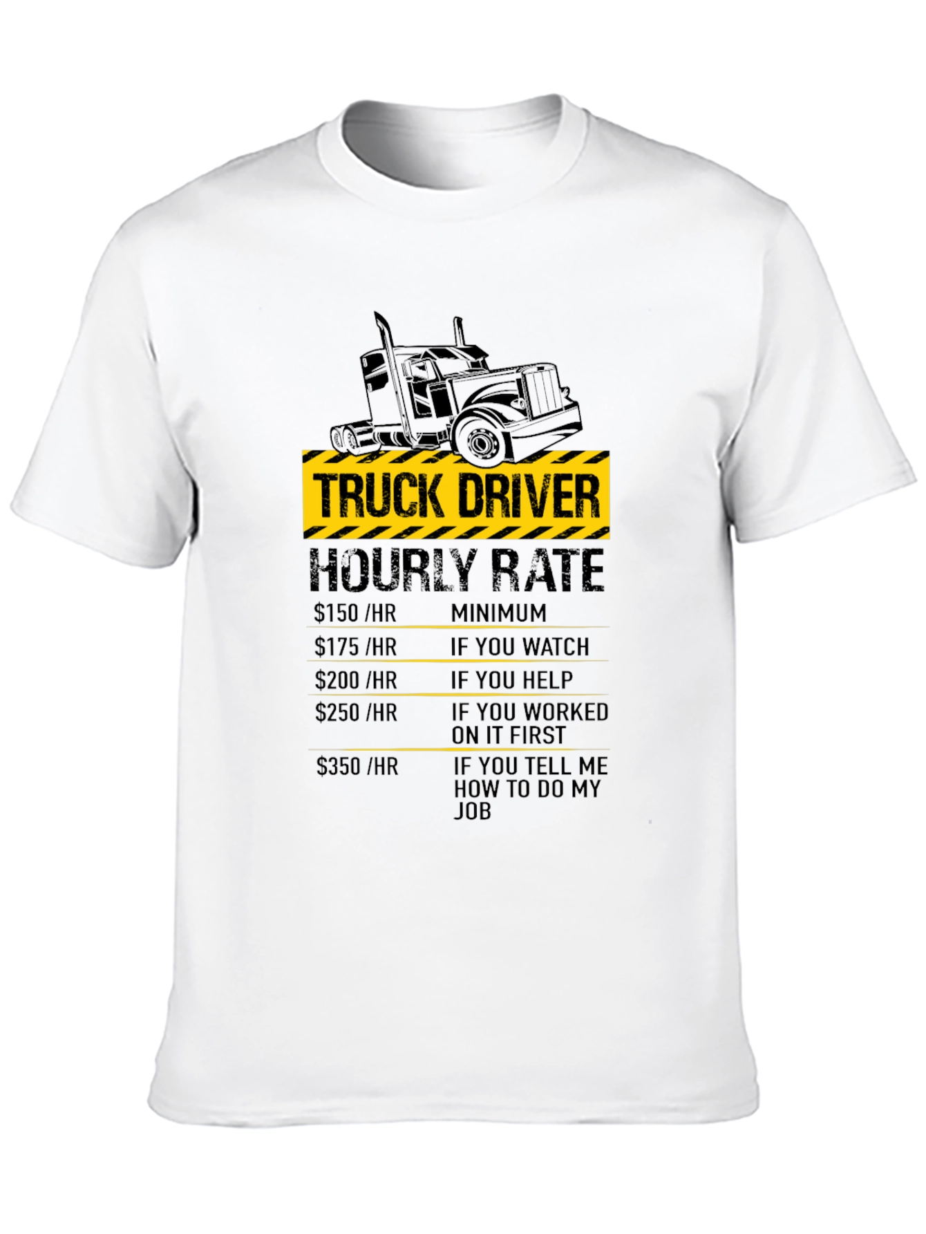 Truck Driver Hourly Rate Black T-Shirt