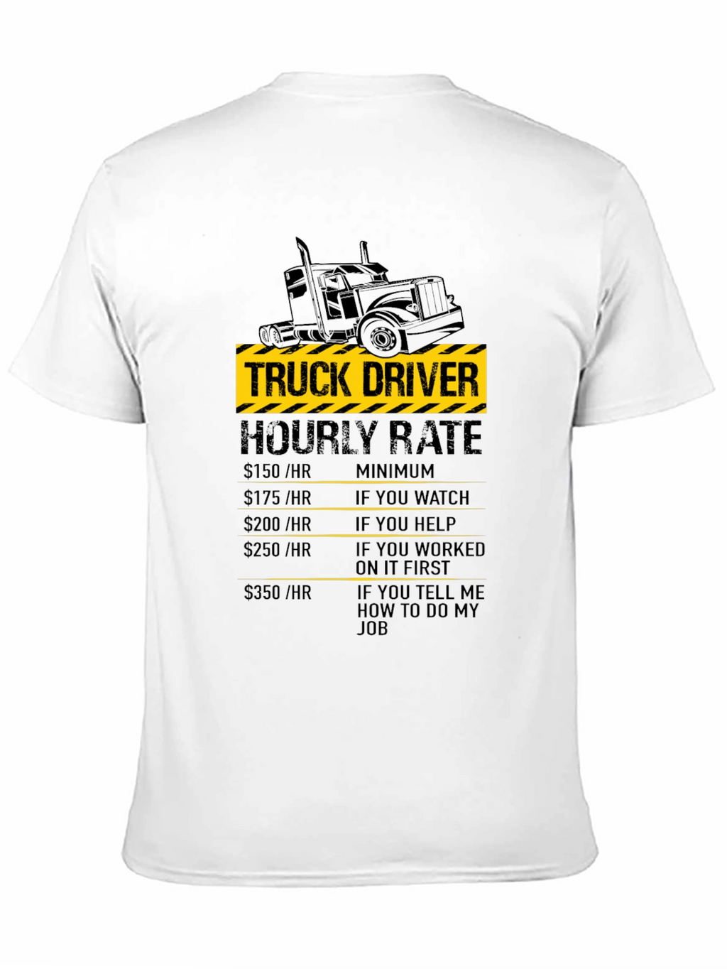 Truck Driver Hourly Rate Black T-Shirt