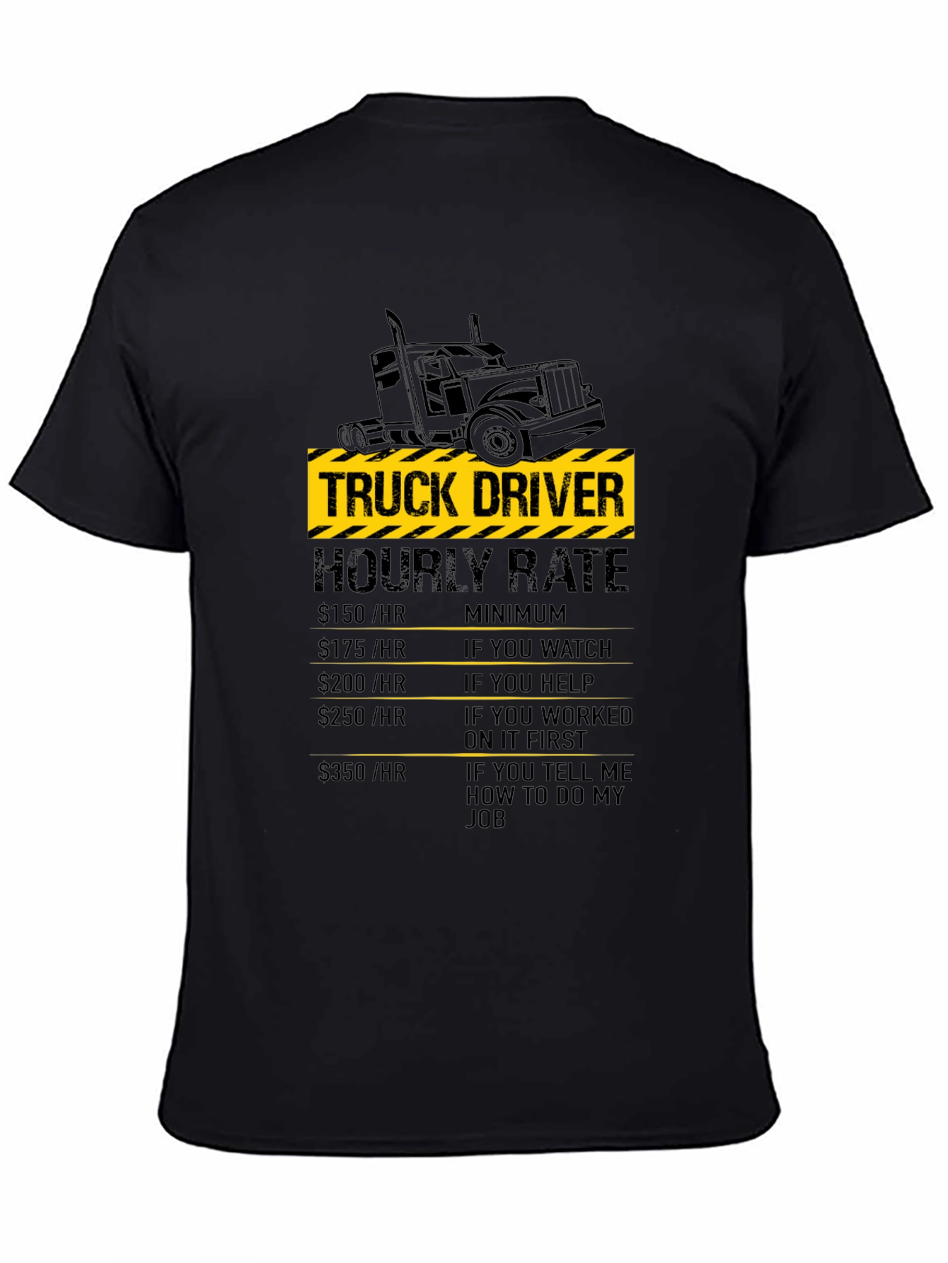 Truck Driver Hourly Rate Black T-Shirt