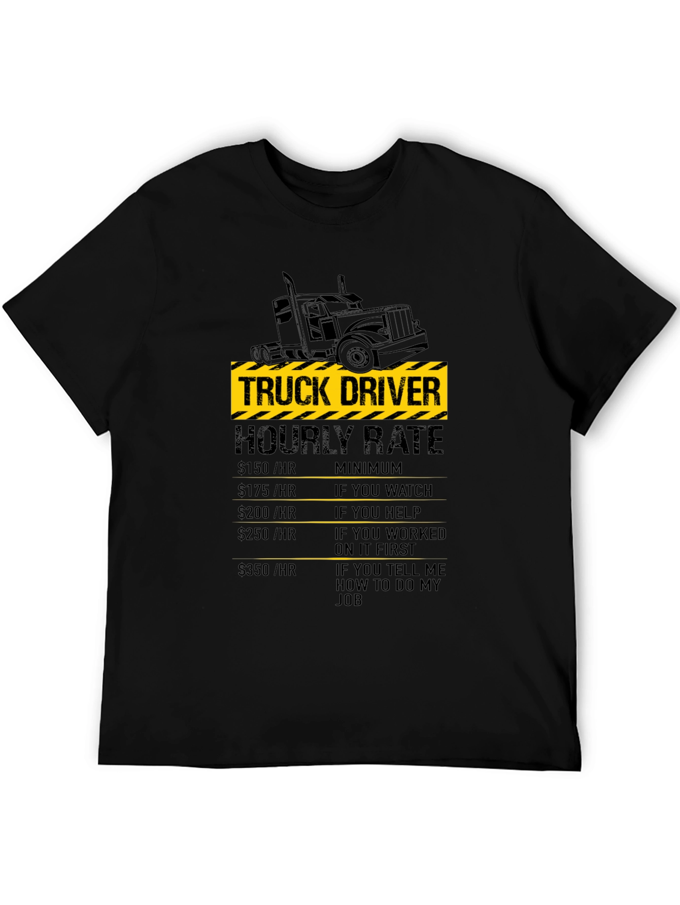 Truck Driver Hourly Rate Black T-Shirt