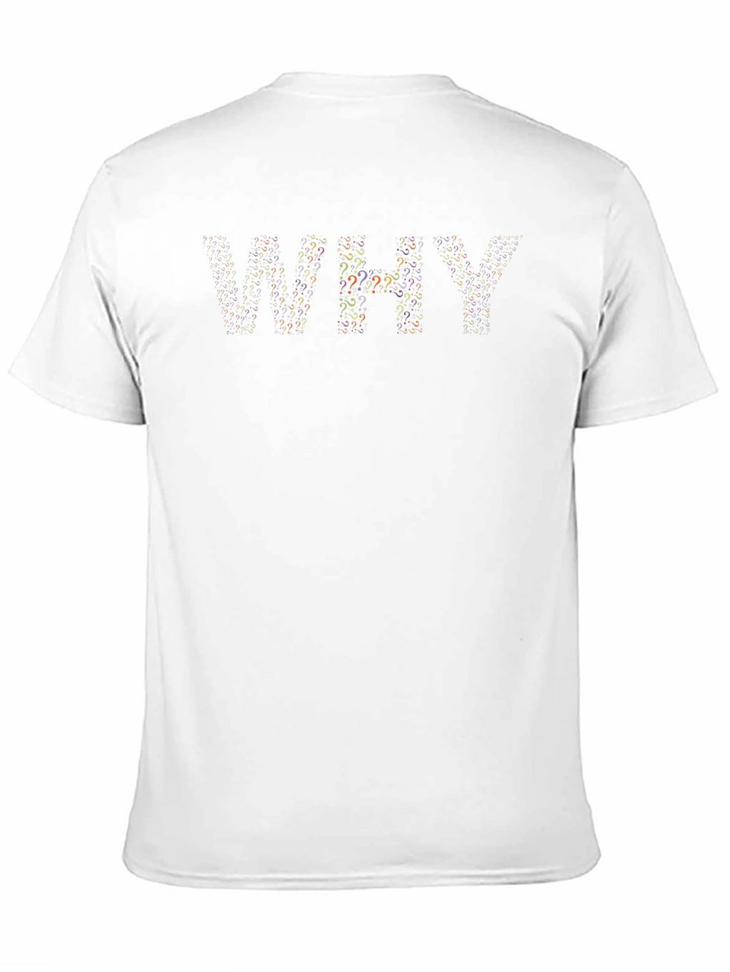 WHY Question Mark Graphic T-Shirt