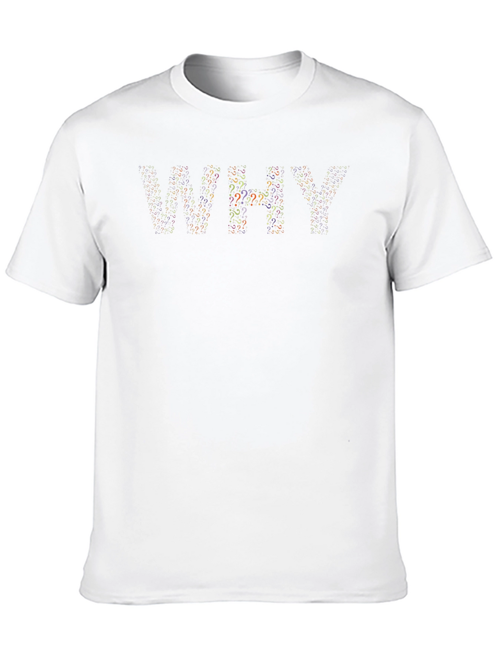 WHY Question Mark Graphic T-Shirt