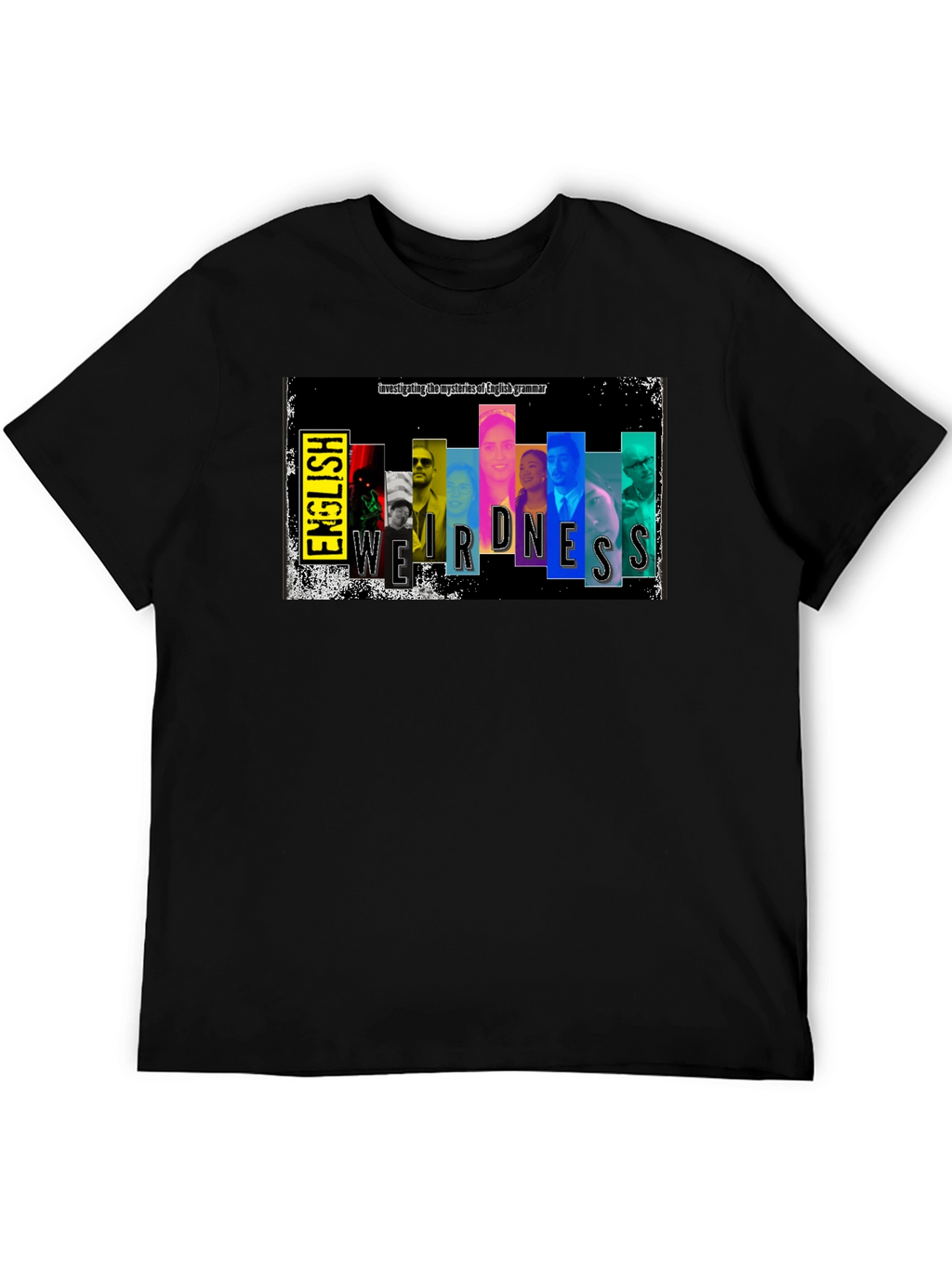 English Weirdness T-Shirt