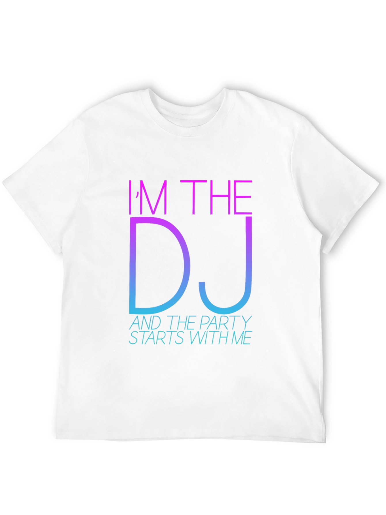Im The DJ Party T-Shirt