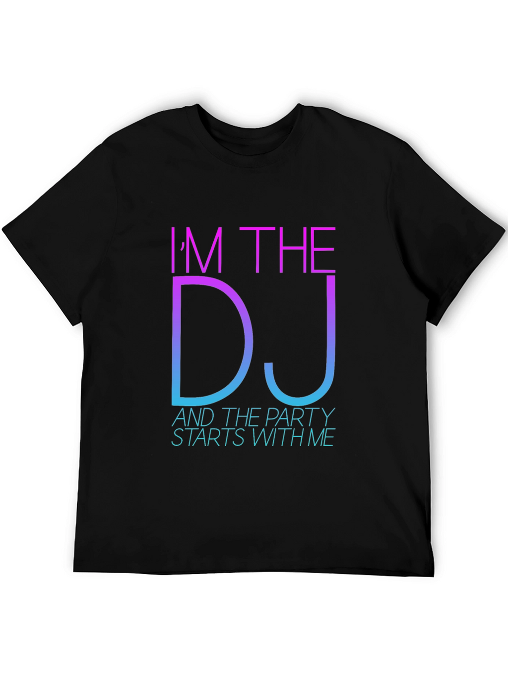 Im The DJ Party T-Shirt
